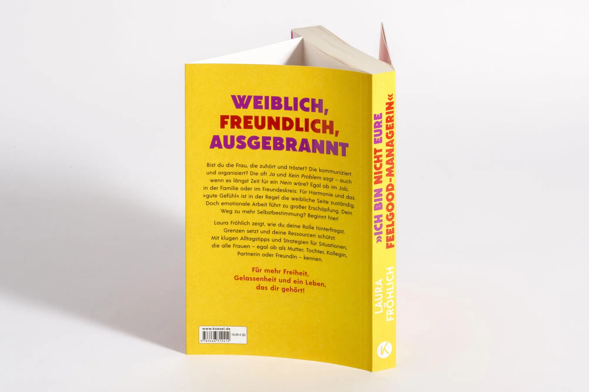 Bild: 9783466312412 | Ich bin nicht eure Feelgood-Managerin! | Laura Fröhlich | Taschenbuch