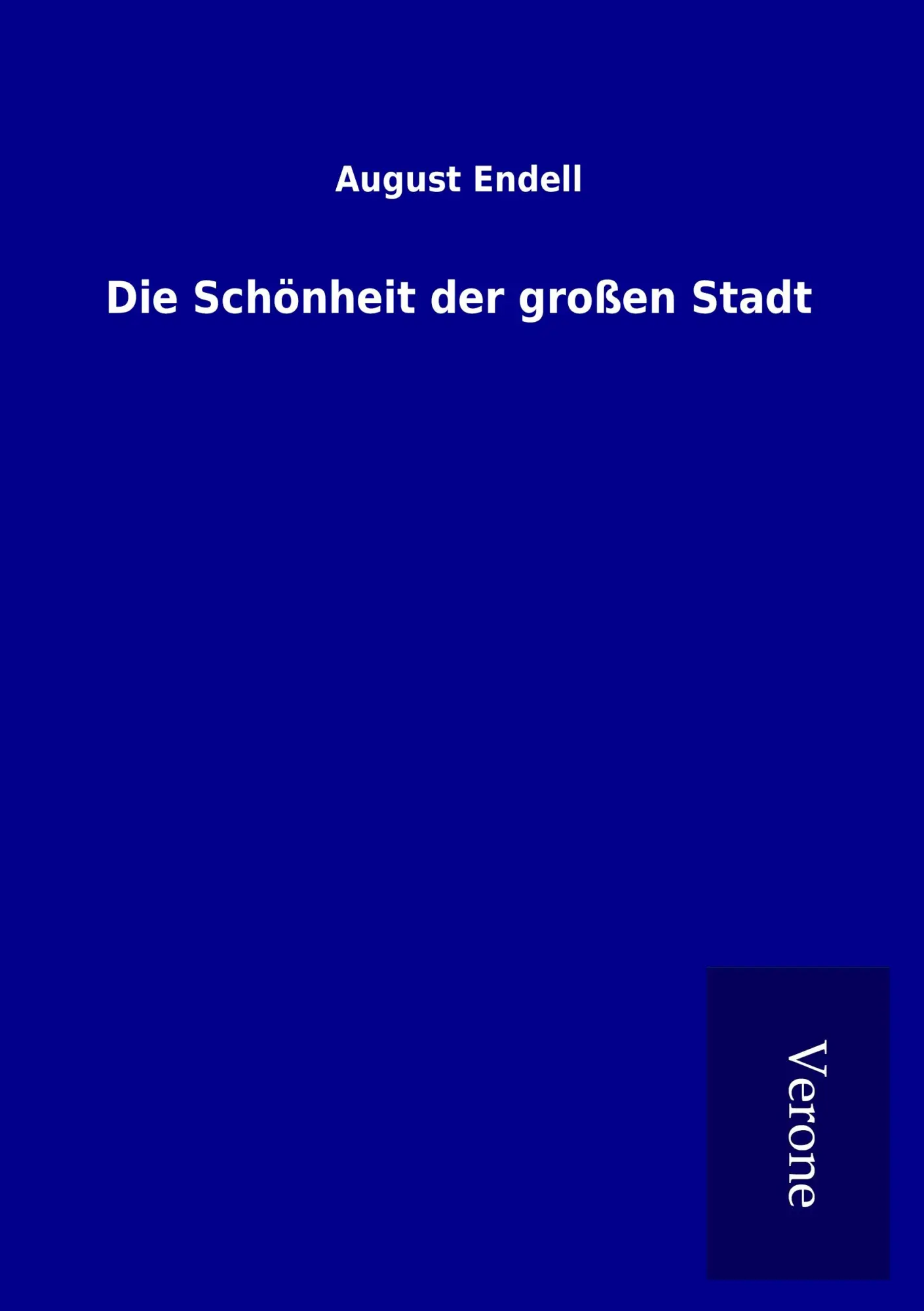 Cover: 9789925002412 | Die Schönheit der großen Stadt | August Endell | Taschenbuch | 100 S.