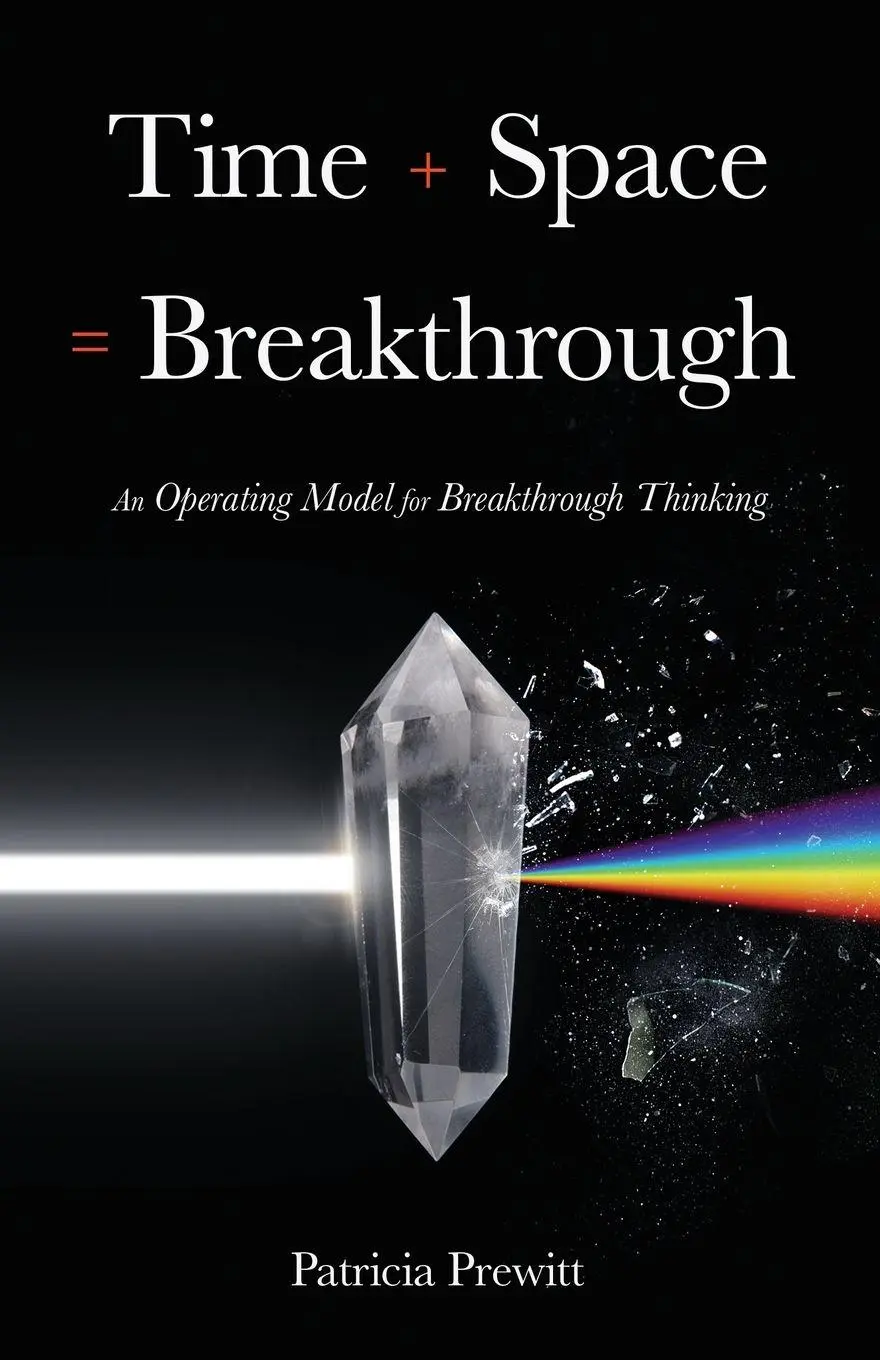 Cover: 9798901022412 | Time + Space = Breakthrough | Patricia Prewitt | Taschenbuch | 2026