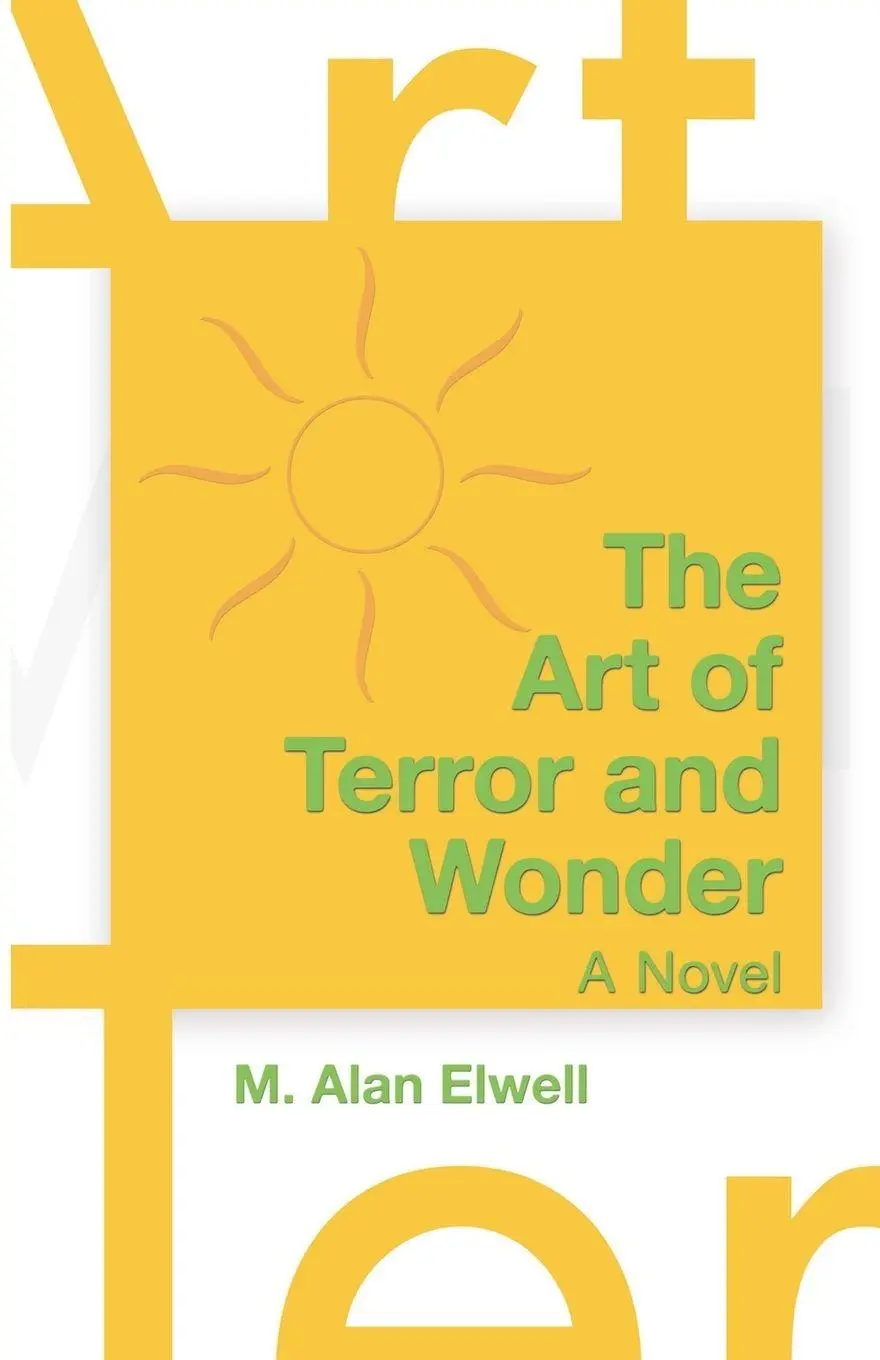 Cover: 9798992422412 | The Art of Terror and Wonder | M. Alan Elwell | Taschenbuch | Englisch