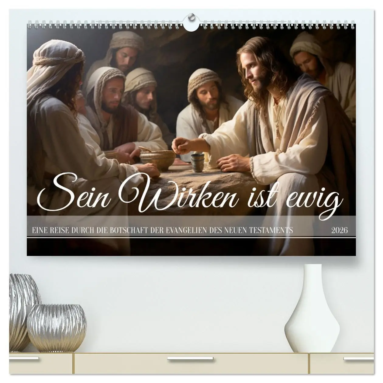 Cover: 9783457492512 | Sein Wirken ist ewig (hochwertiger Premium Wandkalender 2026 DIN A2...
