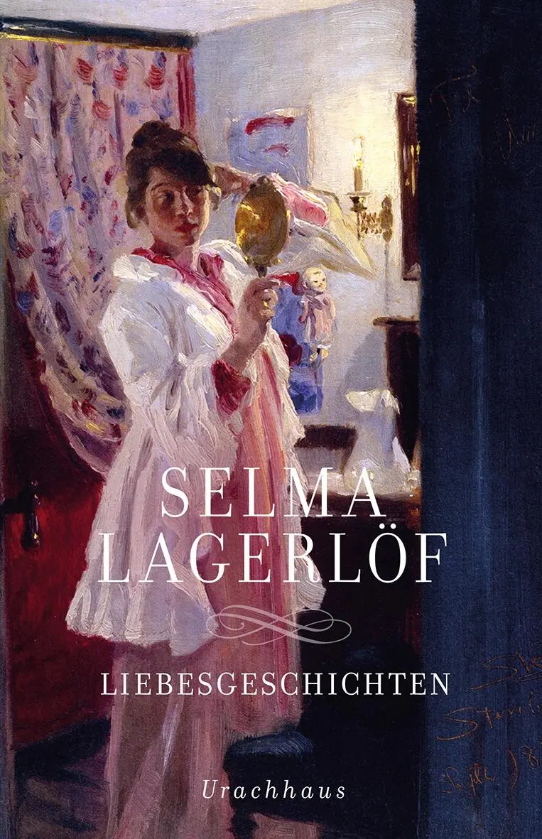 Cover: 9783825152512 | Liebesgeschichten | Selma Lagerlöf | Buch | 196 S. | Deutsch | 2021