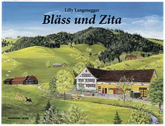 Cover: 9783858822512 | Bläss und Zita | Lilly Langenegger | Buch | 32 S. | Deutsch | 2013