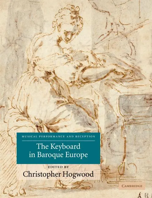 Cover: 9780521102612 | The Keyboard in Baroque Europe | Christopher Hogwood | Taschenbuch