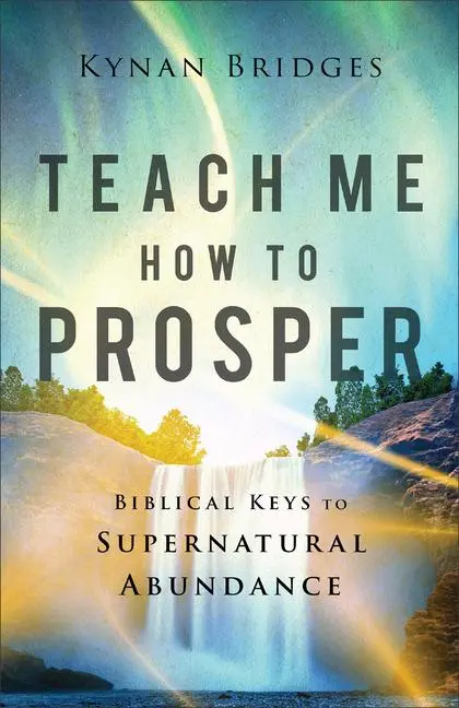 Cover: 9780800762612 | Teach Me How to Prosper | Biblical Keys to Supernatural Abundance