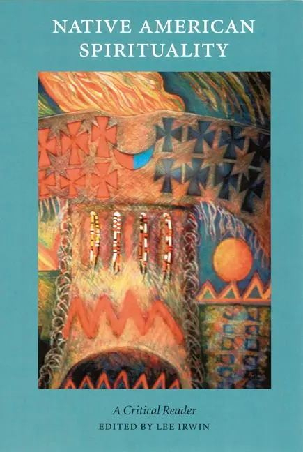 Cover: 9780803282612 | Native American Spirituality | A Critical Reader | Lee Irwin | Buch