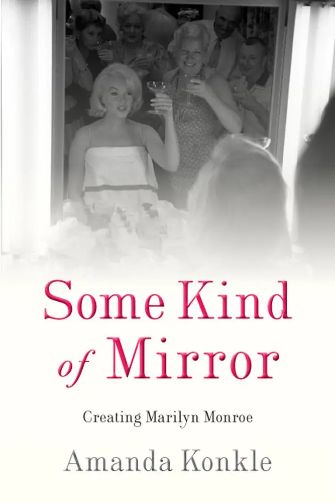 Cover: 9781978802612 | Some Kind of Mirror | Creating Marilyn Monroe | Amanda Konkle | Buch