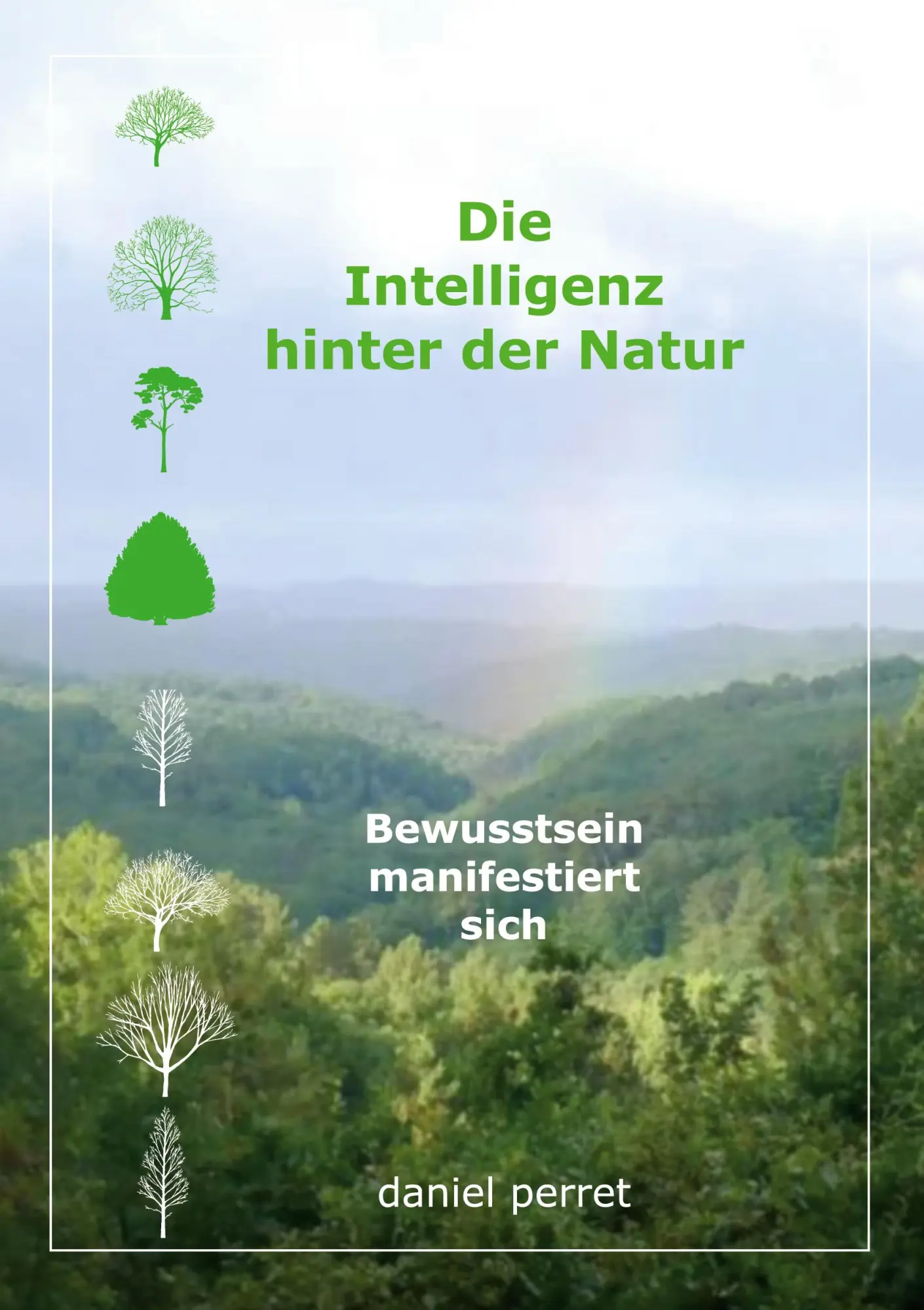 Cover: 9782322392612 | Die Intelligenz hinter der Natur | Bewusstsein manifestiert sich