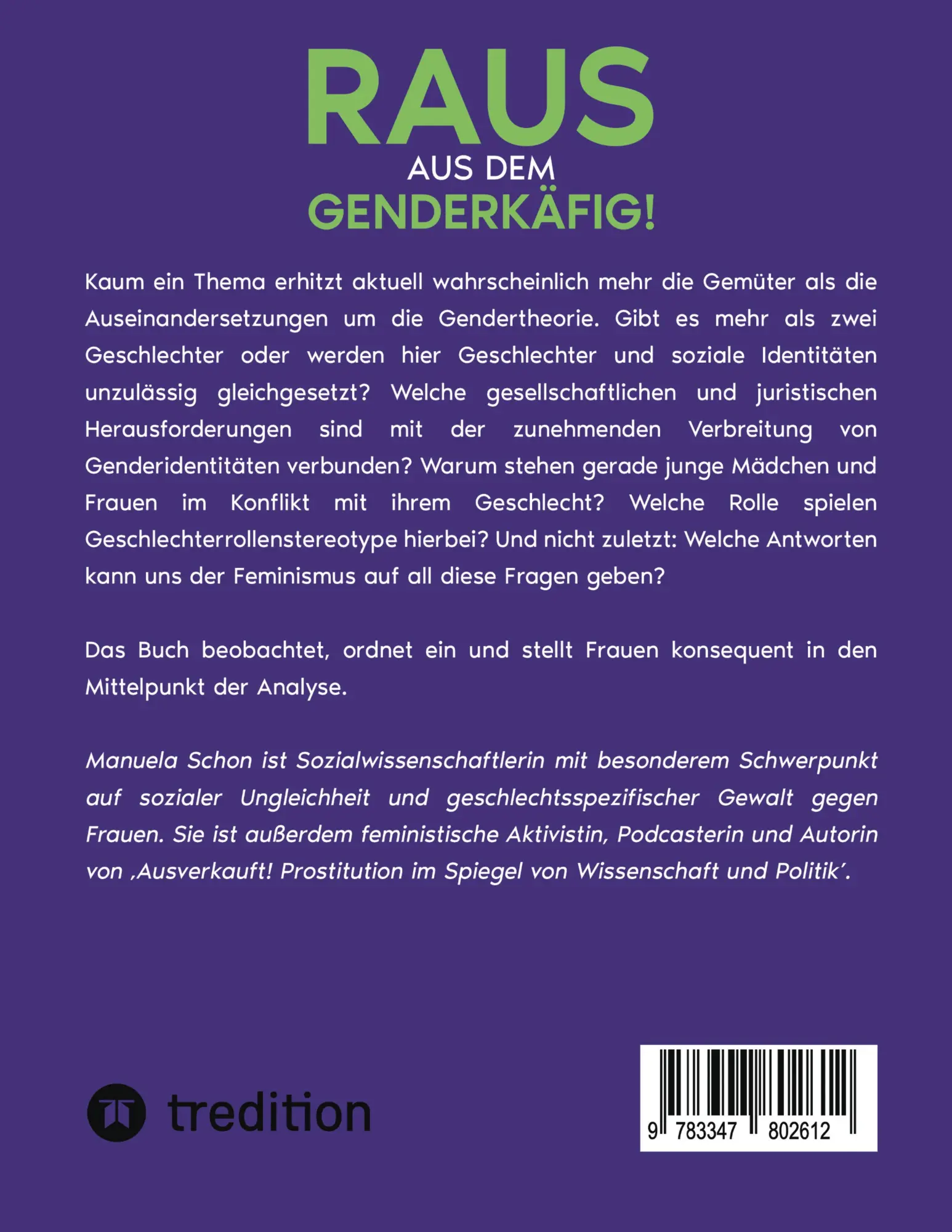 Rückseite: 9783347802612 | Raus aus dem Genderkäfig | Manuela Schon | Taschenbuch | 288 S. | 2023