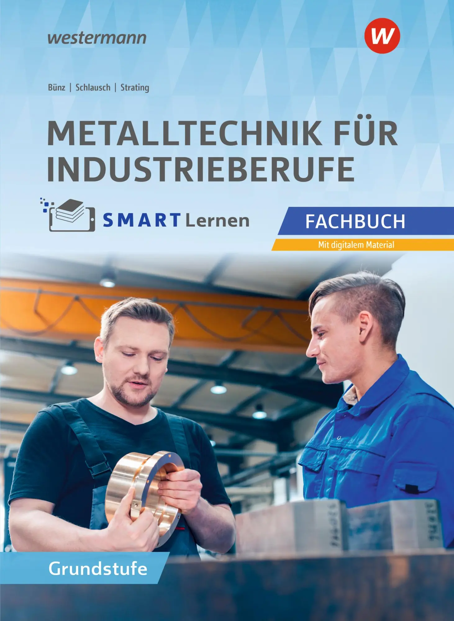 Cover: 9783427162612 | Metall SMART Lernen. Metalltechnik Lernfelder 1-4 Schulbuch | Buch