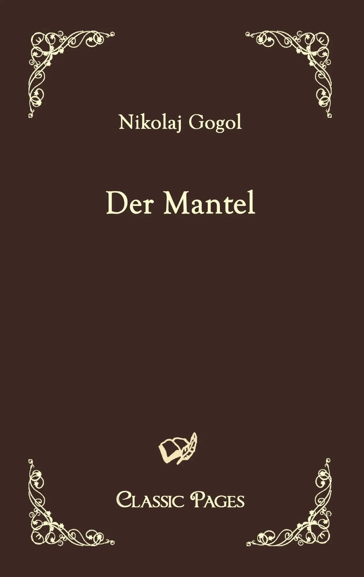 Cover: 9783867412612 | Der Mantel | Nikolaj Gogol | Taschenbuch | classic pages | 56 S.