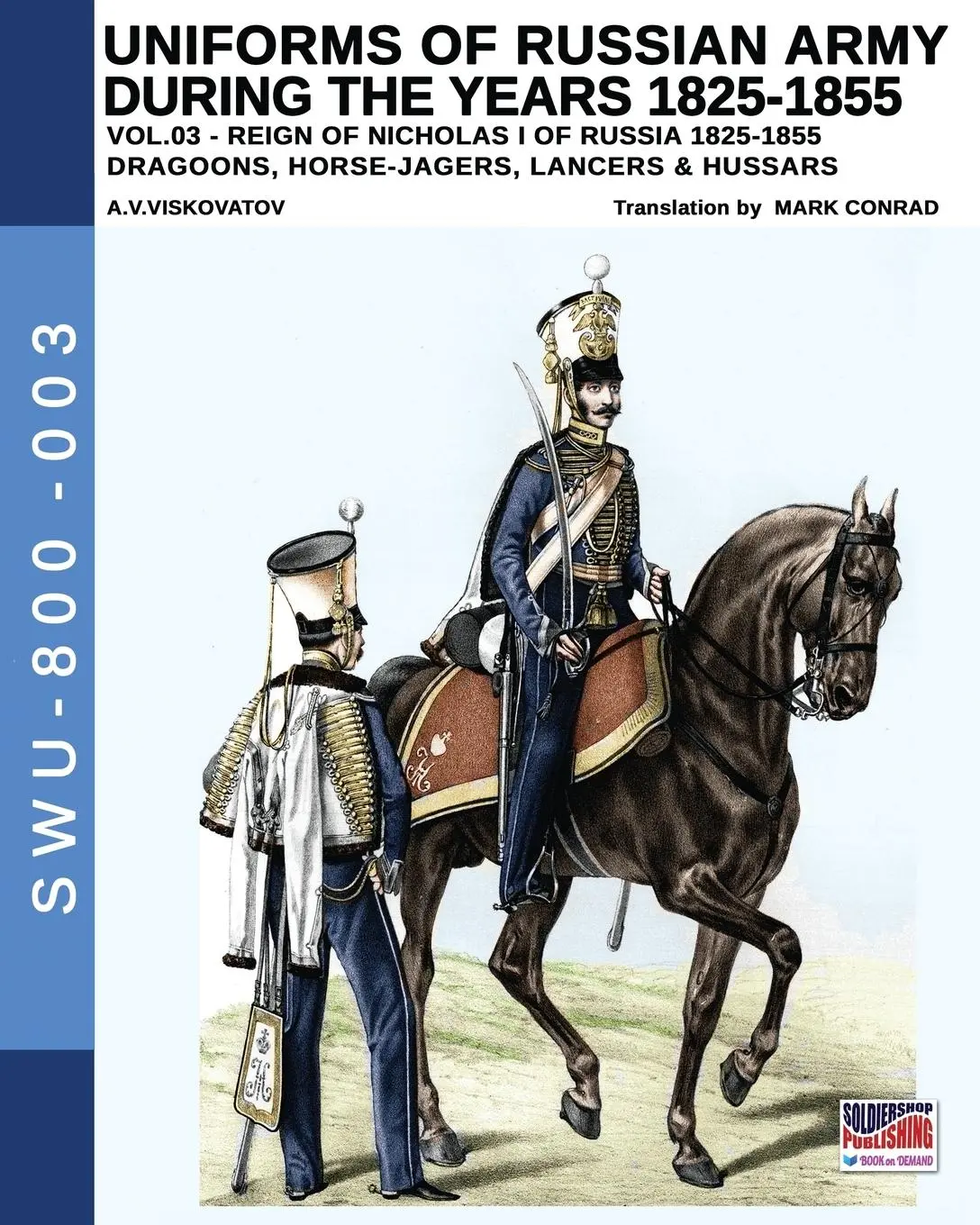 Cover: 9788893272612 | Uniforms of Russian Army during the years 1825-1855. Vol. 3 | Buch