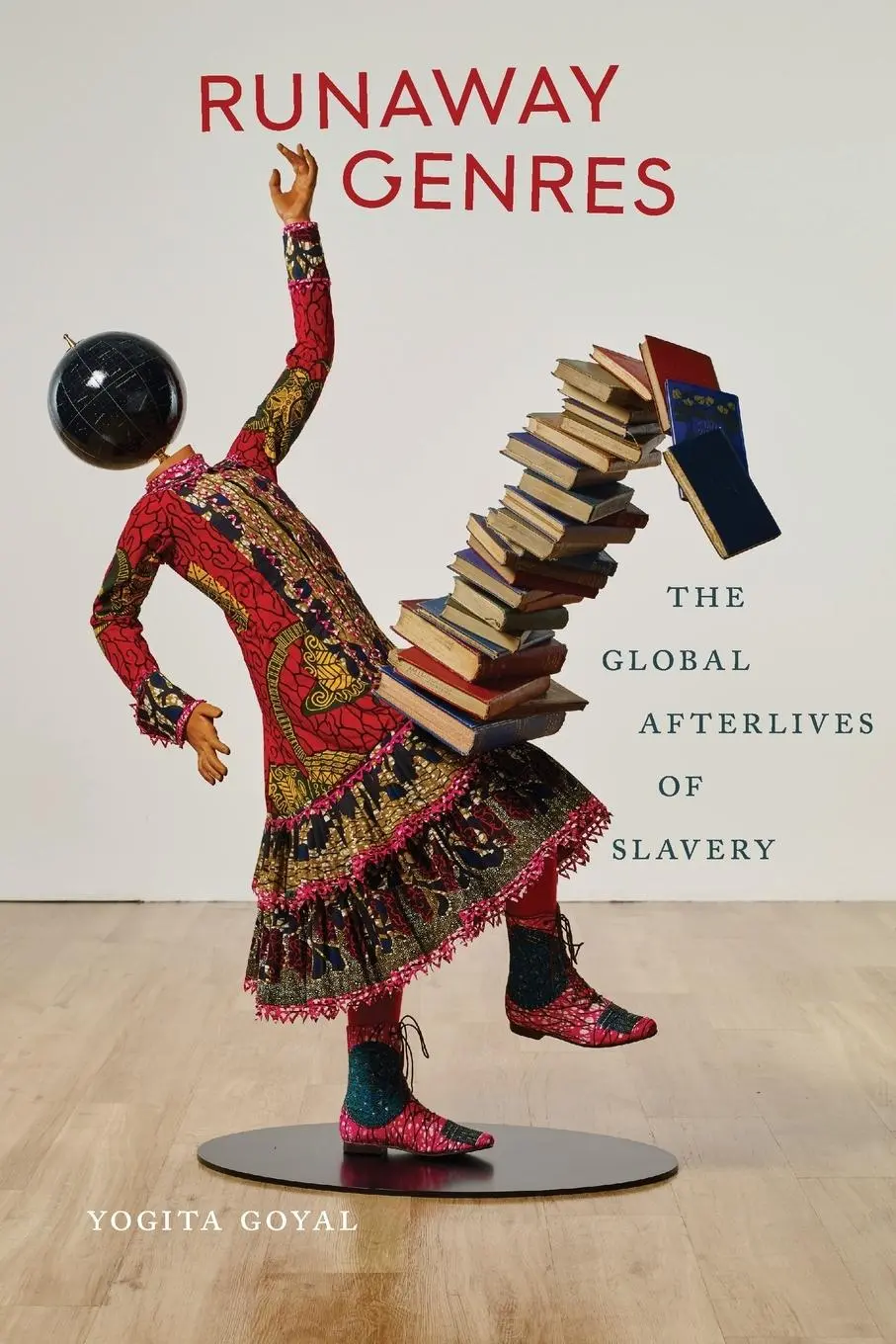 Cover: 9781479832712 | Runaway Genres | The Global Afterlives of Slavery | Yogita Goyal