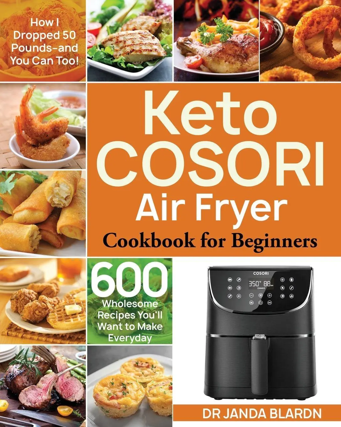 Cover: 9781953972712 | Keto COSORI Air Fryer Cookbook for Beginners | Janda Blardn | Buch