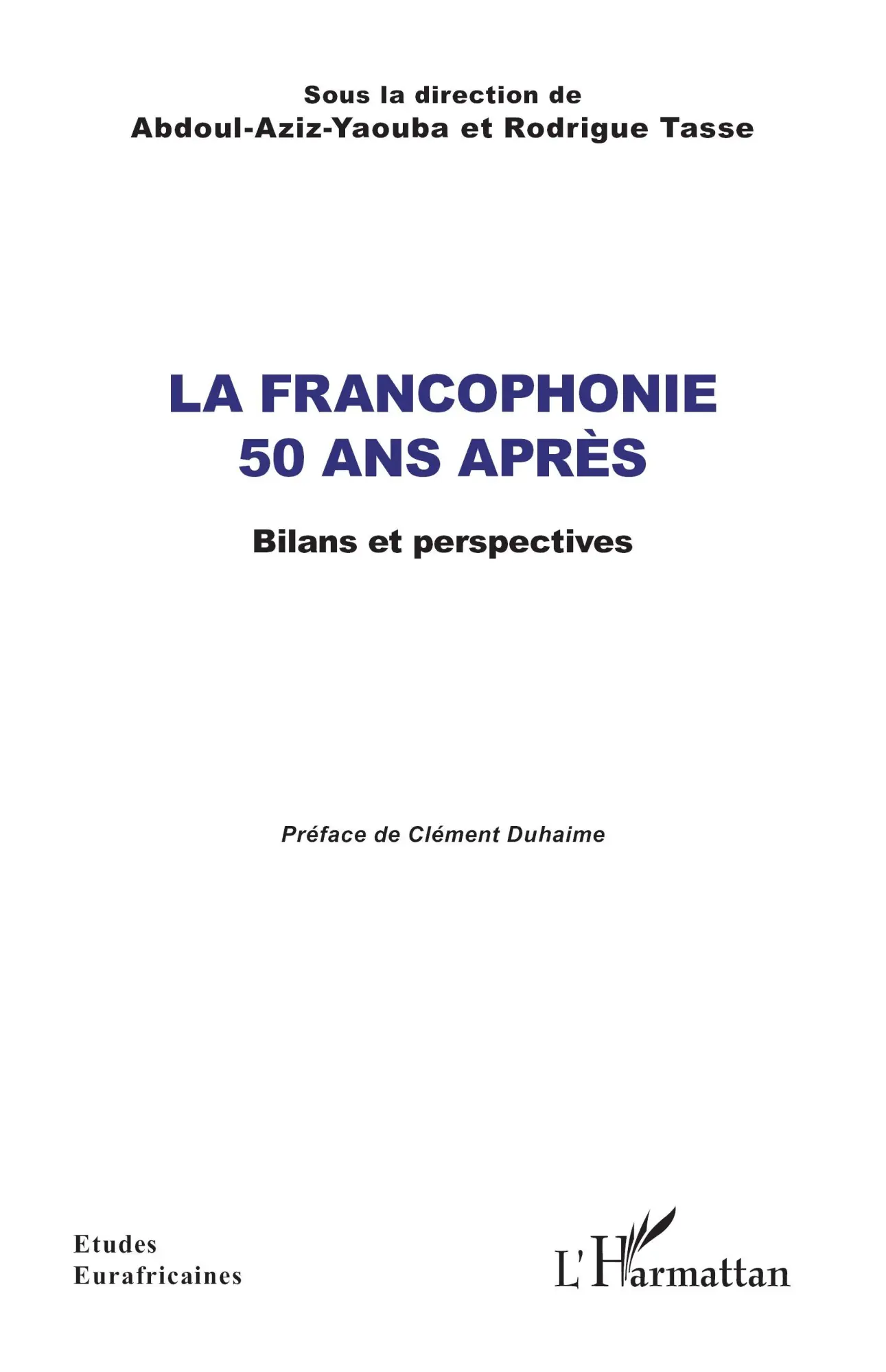 Cover: 9782336482712 | La Francophonie 50 ans après | Bilans et perspectives | Taschenbuch