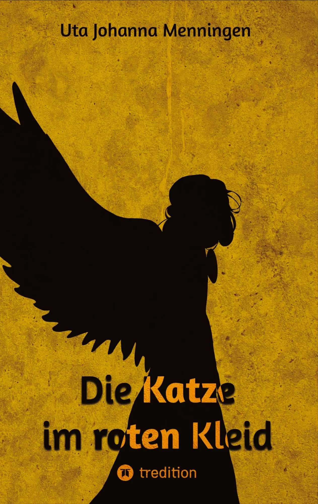 Cover: 9783347962712 | Die Katze im roten Kleid | II | Uta Johanna Menningen | Taschenbuch