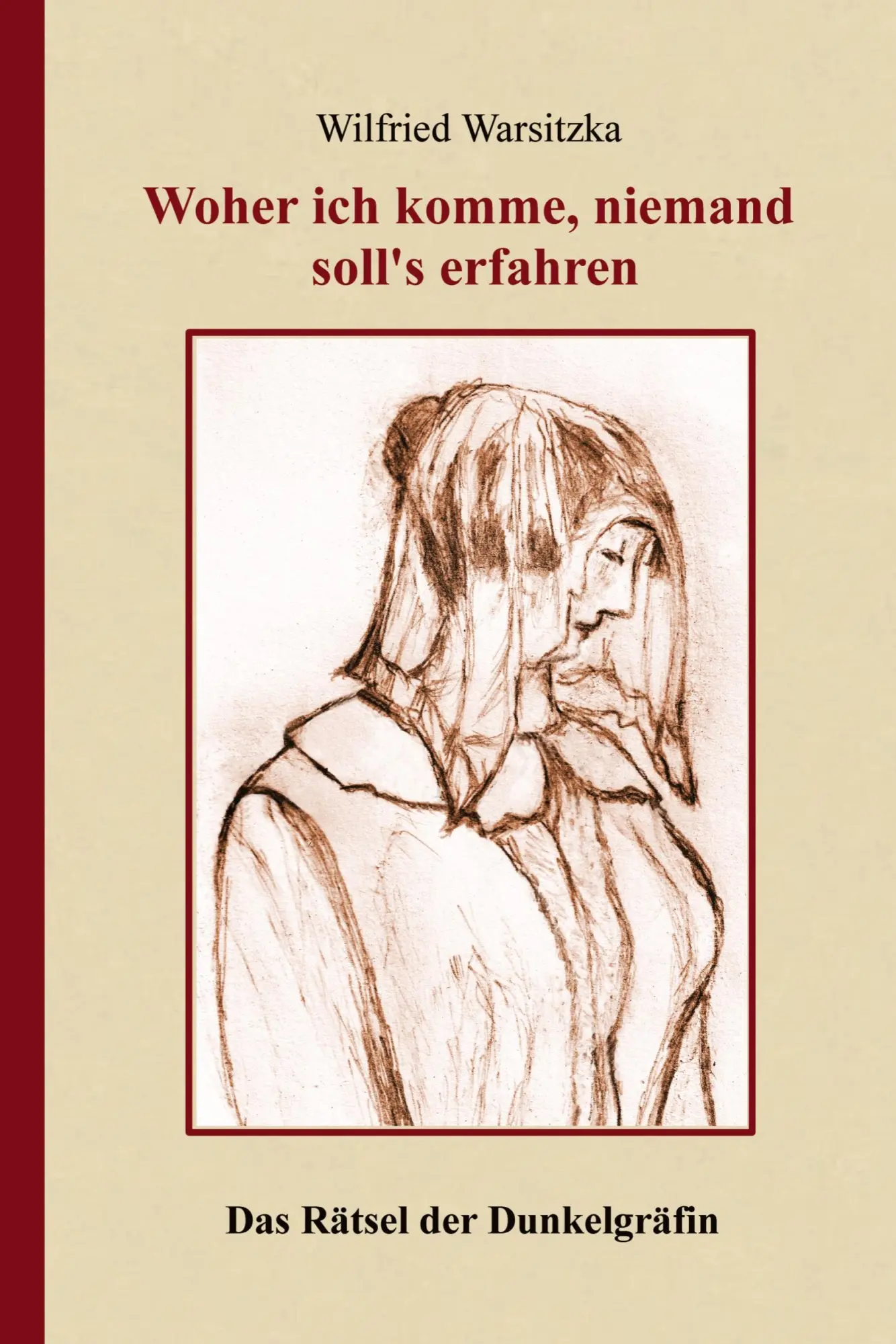 Cover: 9783384112712 | Woher ich komme, niemand soll's erfahren! | Wilfried Warsitzka | Buch