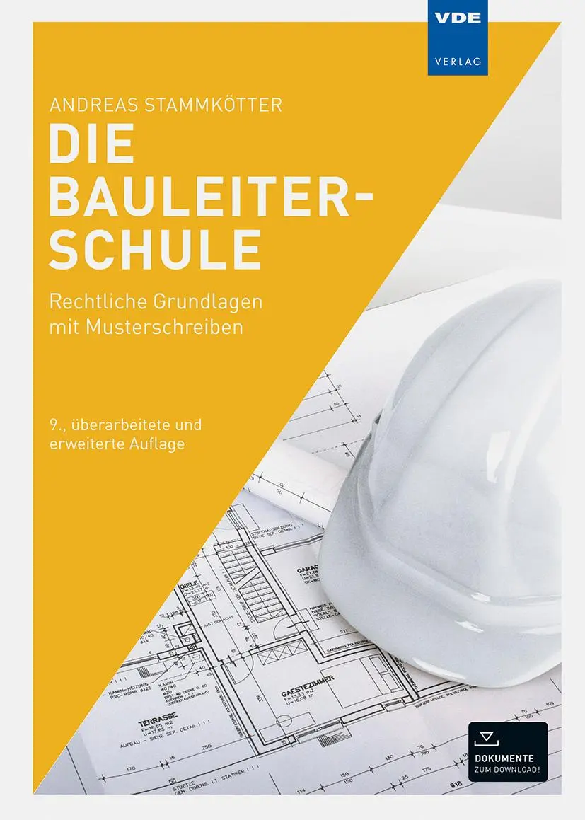 Bild: 9783800762712 | Die Bauleiterschule | Rechtliche Grundlagen mit Musterschreiben | Buch