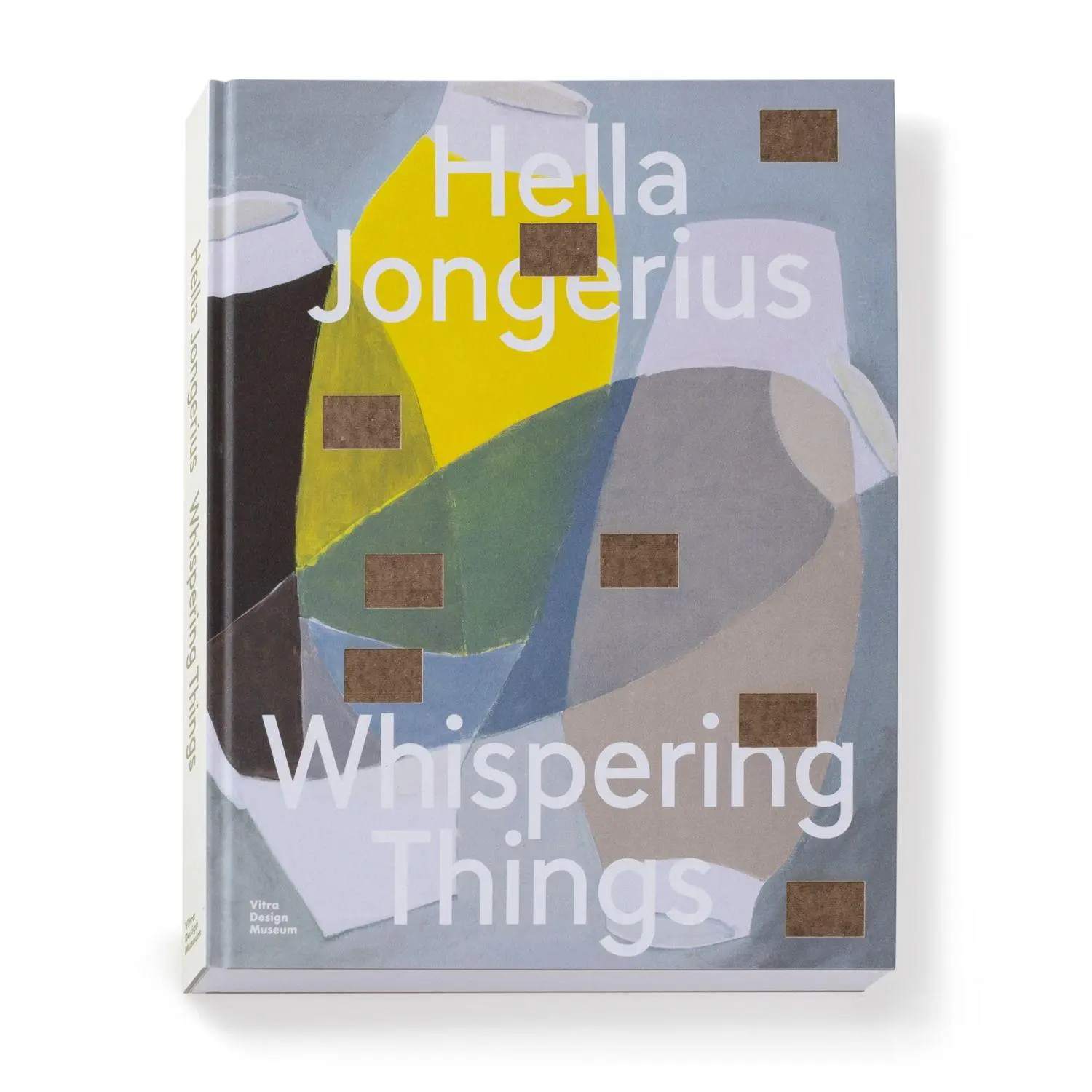 Cover: 9783945852712 | Hella Jongerius: Whispering Things | Glenn Adamson (u. a.) | Buch