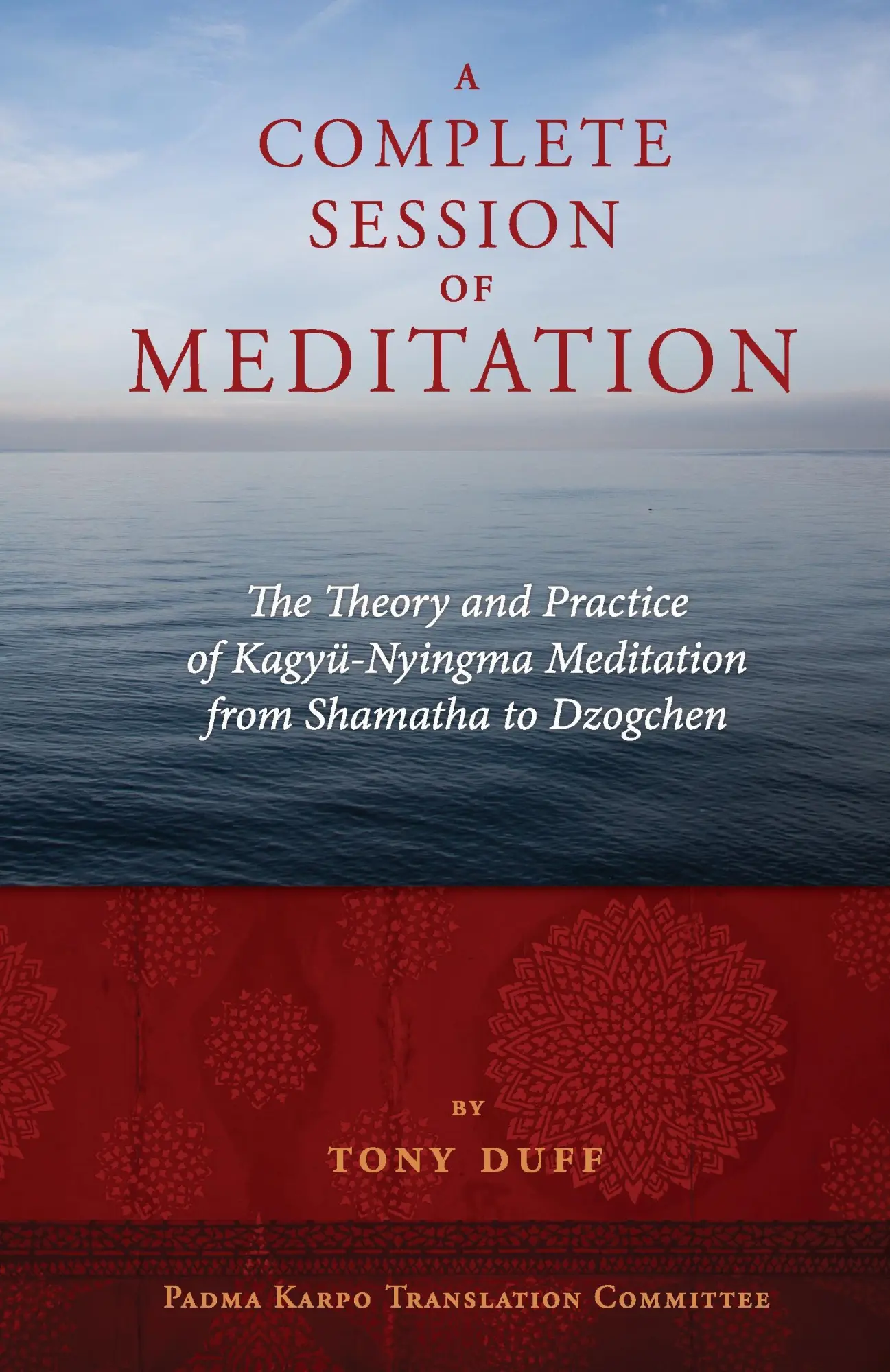 Cover: 9789937572712 | A Complete Session of Meditation | Tony Duff | Taschenbuch | Englisch