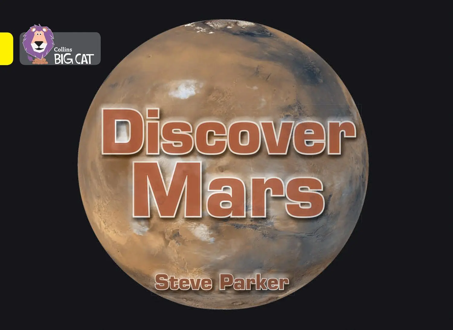 Cover: 9780007512812 | Discover Mars! | Band 03/Yellow | Steve Parker | Taschenbuch | 2013