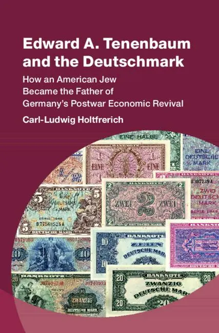 Cover: 9781009492812 | Edward A. Tenenbaum and the Deutschmark | Carl-Ludwig Holtfrerich