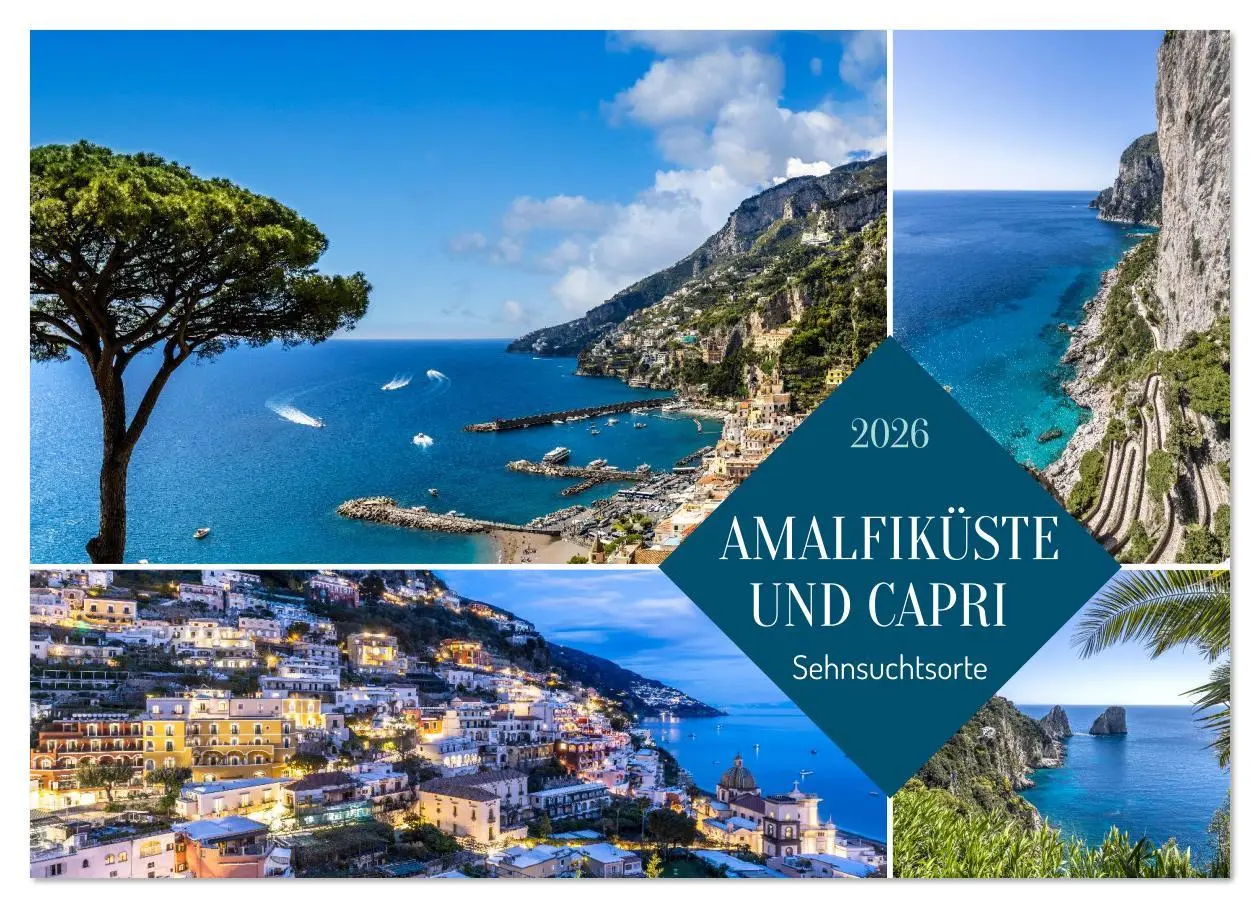 Cover: 9783516622812 | Amalfiküste und Capri - Sehnsuchtsorte (Wandkalender 2026 DIN A2...