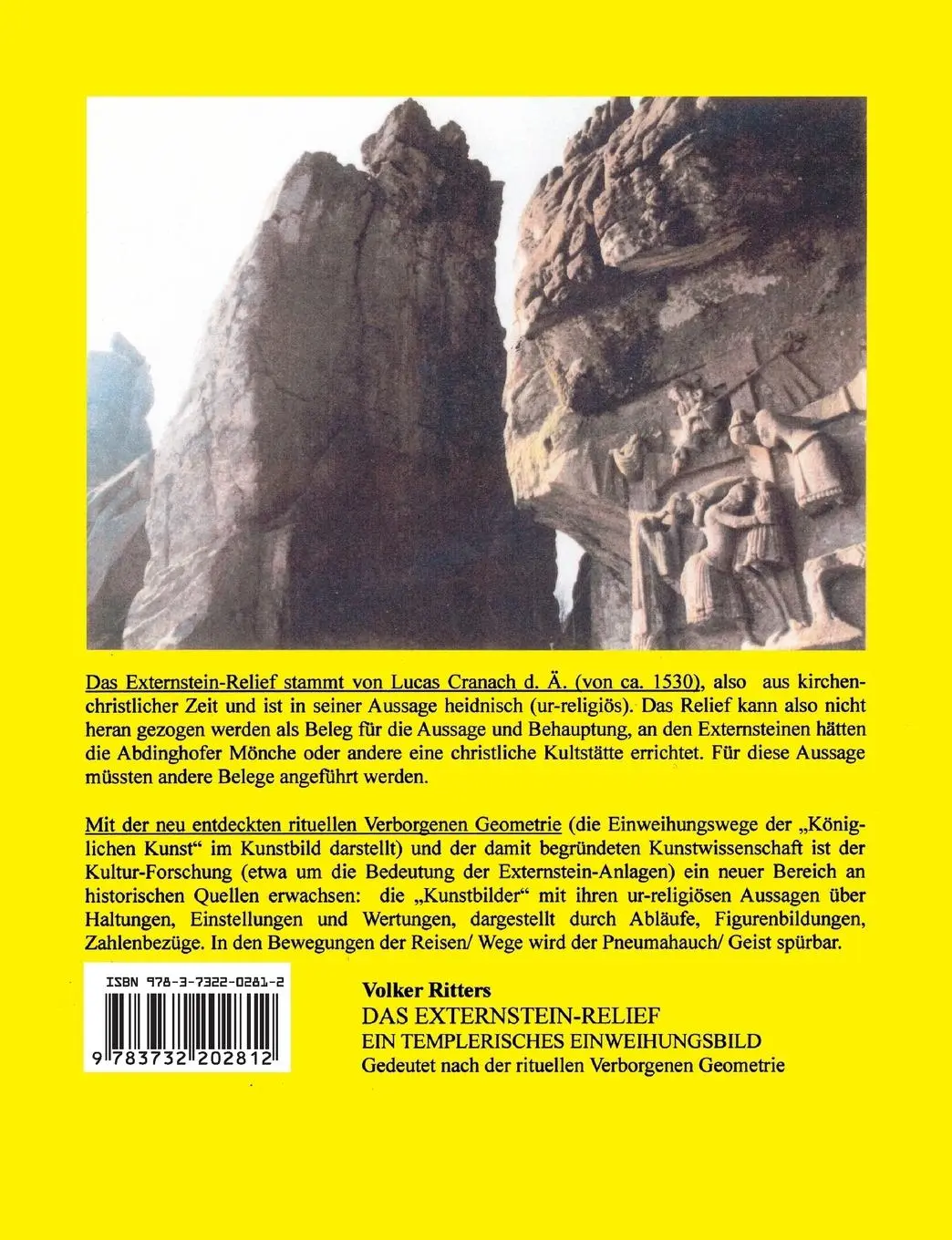 Rückseite: 9783732202812 | Das Externstein-Relief - Ein templerisches Einweihungsbild gedeutet...
