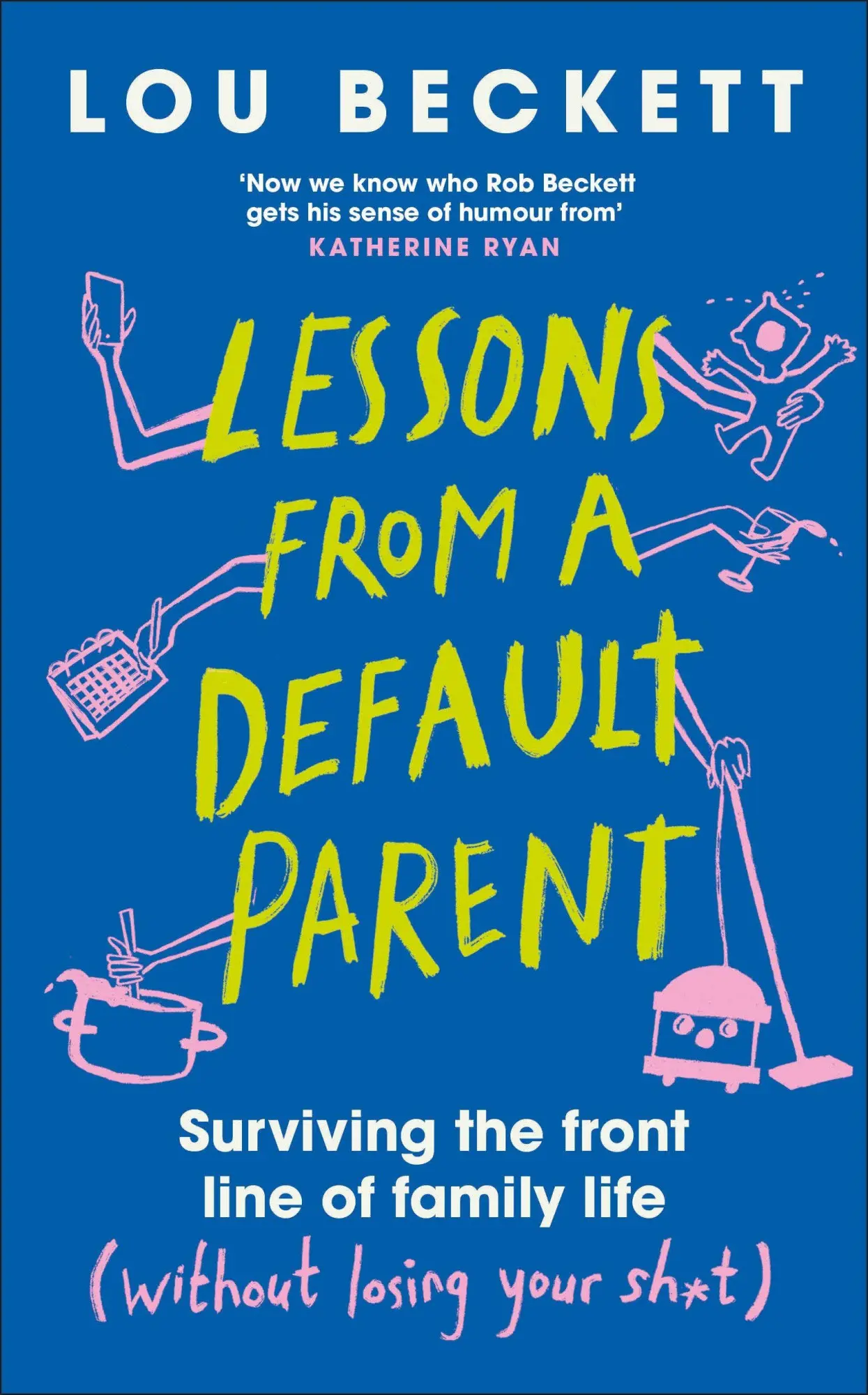 Cover: 9780241762912 | Lessons from a Default Parent | Lou Beckett | Buch | 240 S. | Englisch