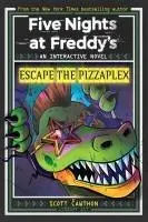 Cover: 9781546132912 | Escape the Pizzaplex (Five Nights at Freddy's Interactive Novel #3)