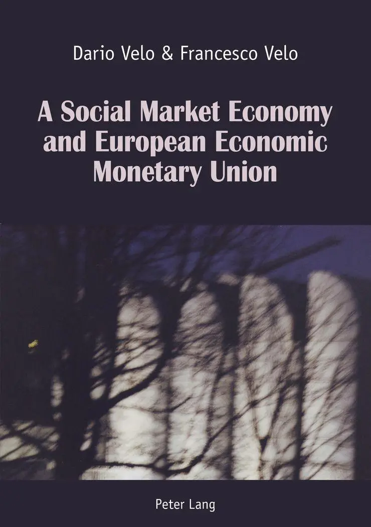 A Social Market Economy and European Economic Monetary Union