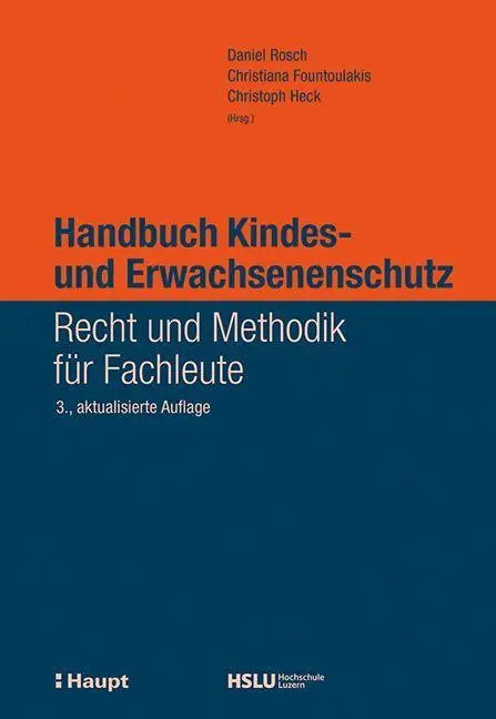 Cover: 9783258082912 | Handbuch Kindes- und Erwachsenenschutz | Daniel Rosch (u. a.) | Buch