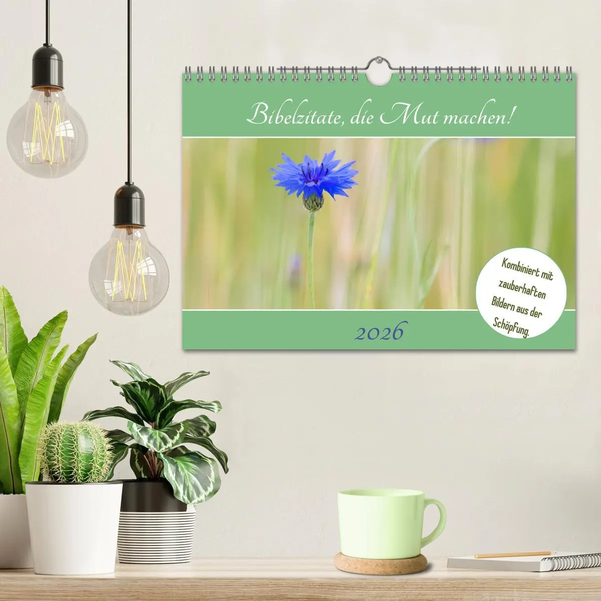 Bild: 9783457692912 | Bibelzitate, die Mut machen! (Wandkalender 2026 DIN A4 quer),...