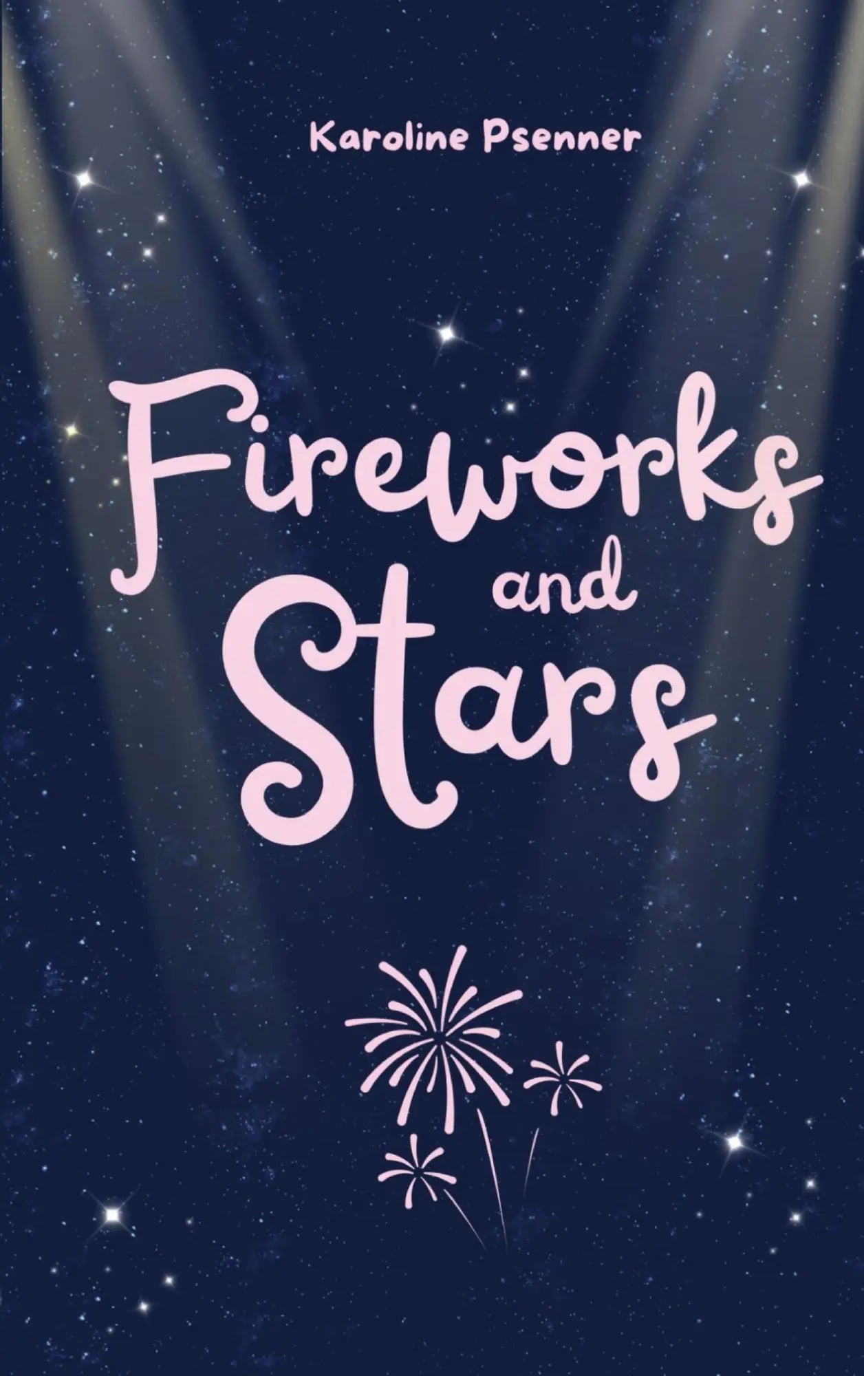 Cover: 9783696352912 | Fireworks and Stars | Karoline Psenner | Taschenbuch | 272 S. | 2026