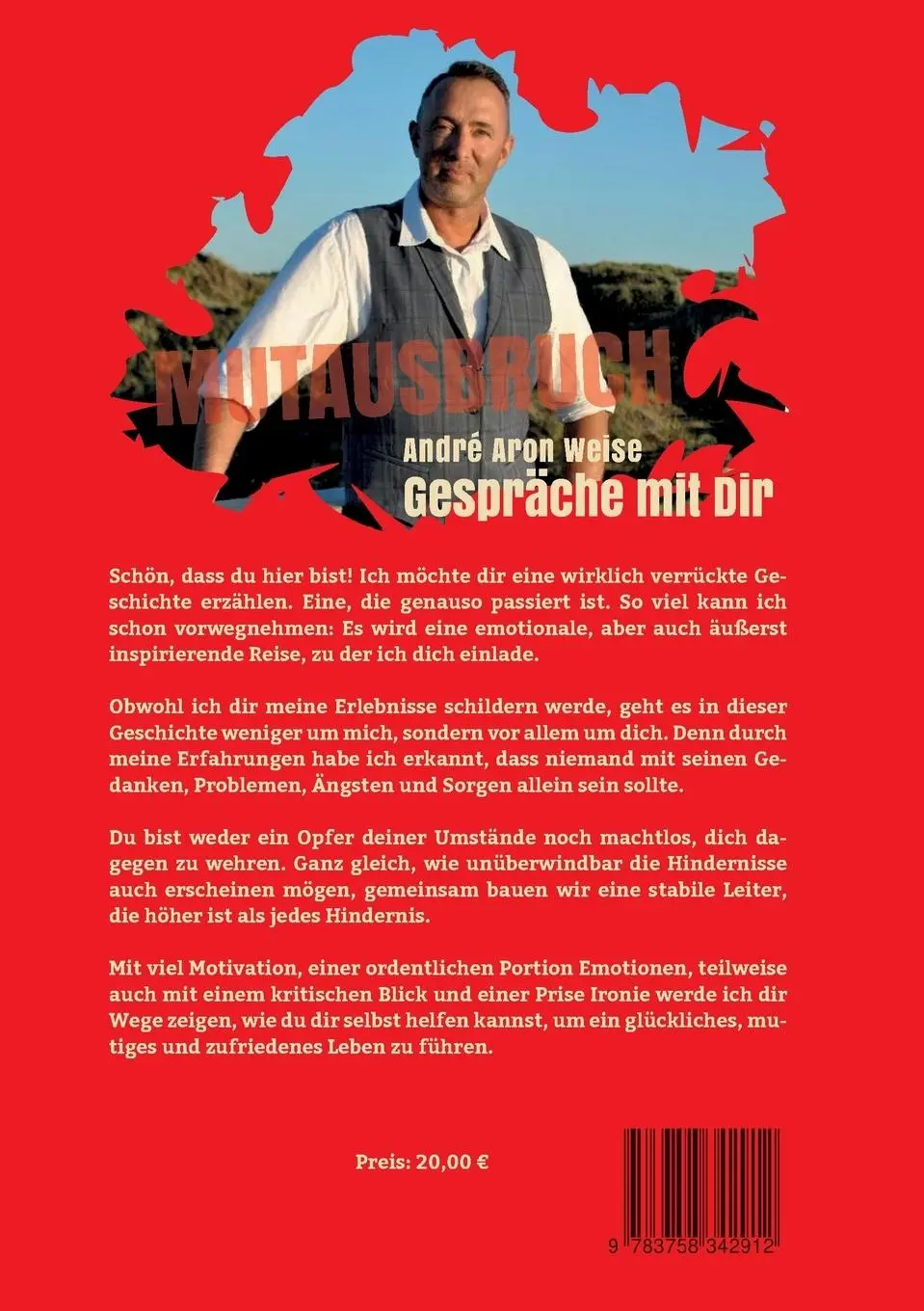 Rückseite: 9783758342912 | Mutausbruch | Gespräche mit dir - Einfach machen! | André Aron Weise