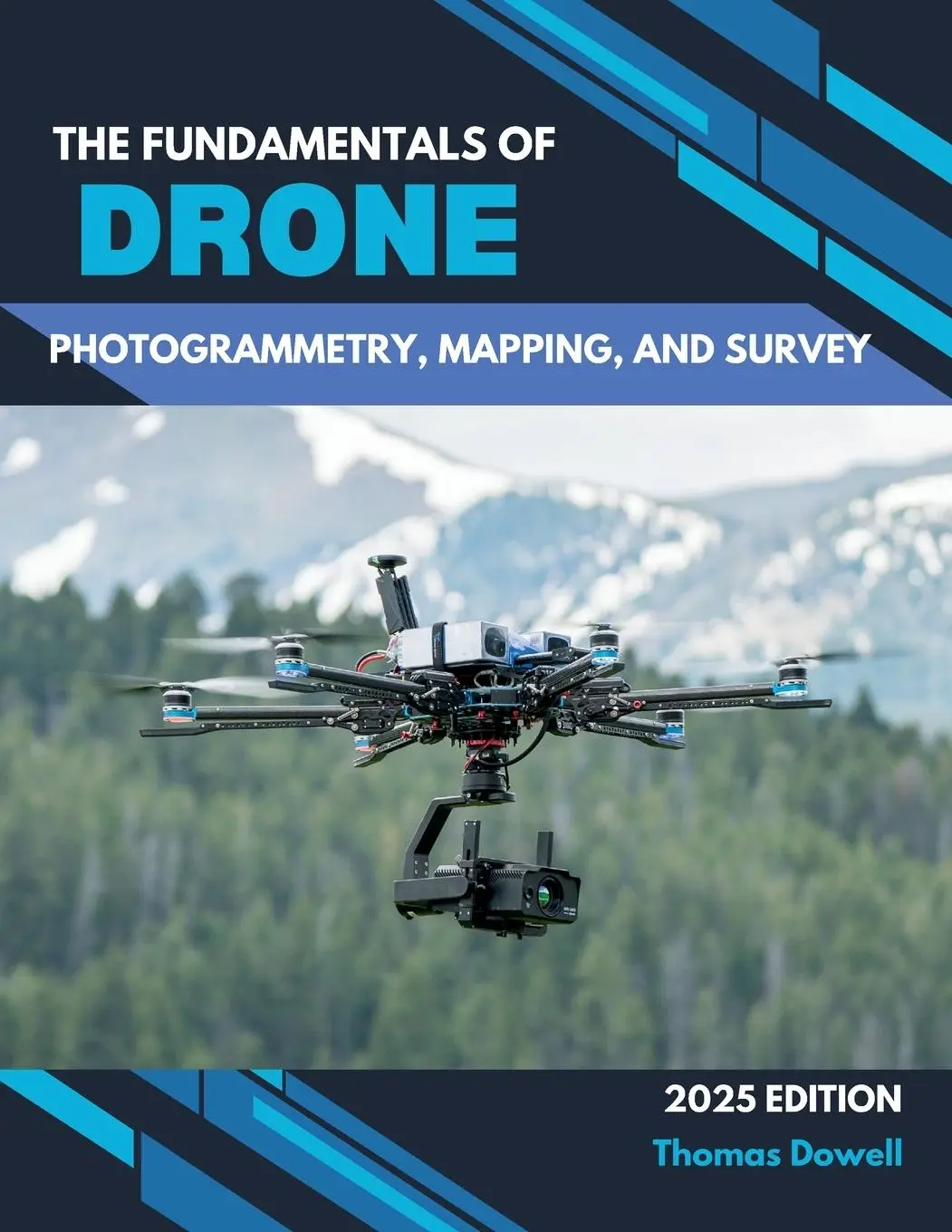 Cover: 9798998582912 | The fundamentals of drone photogrammetry, mapping, and survey | Dowell