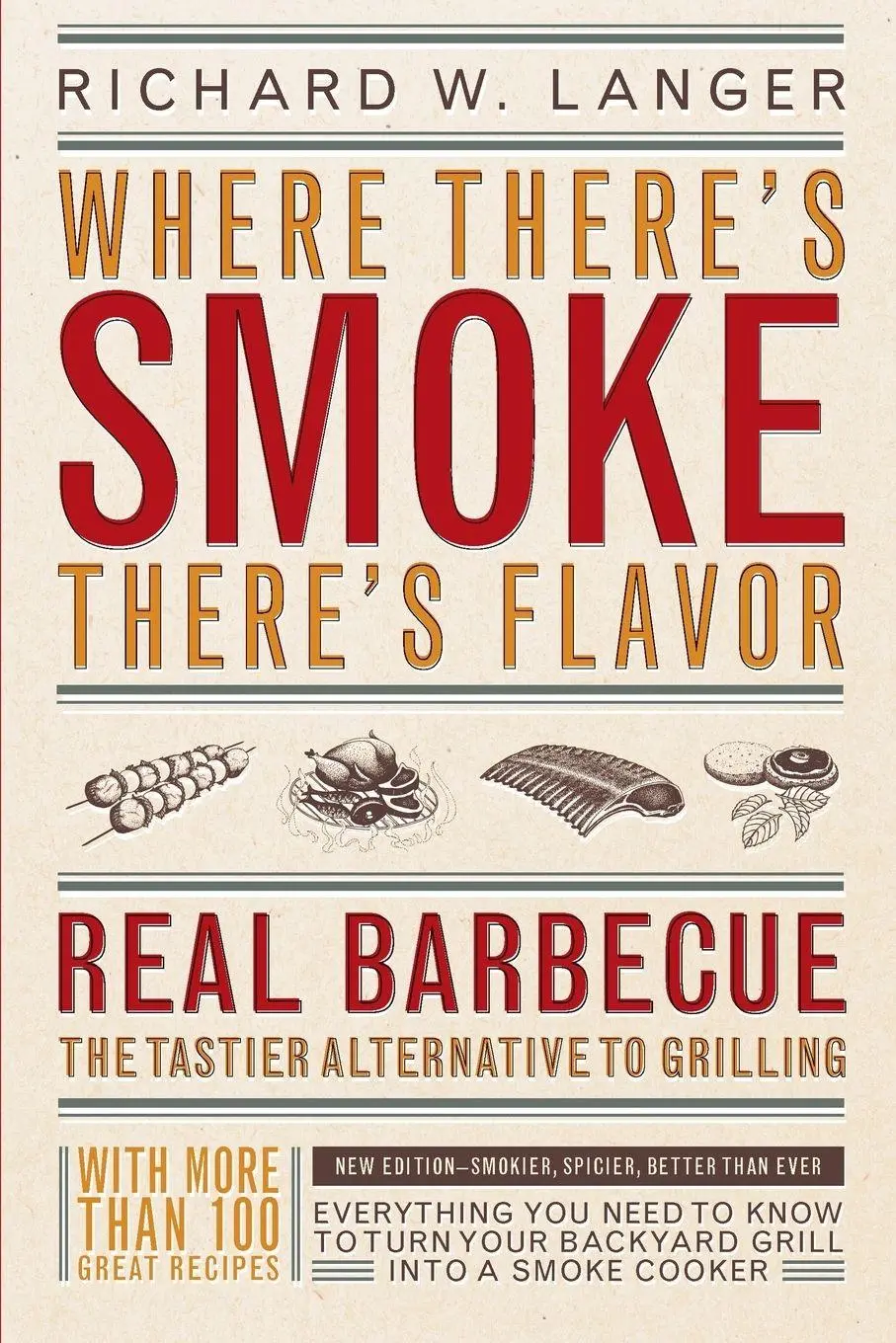 Cover: 9780316513012 | Where There's Smoke There's Flavor | Real Barbecue | Richard W. Langer