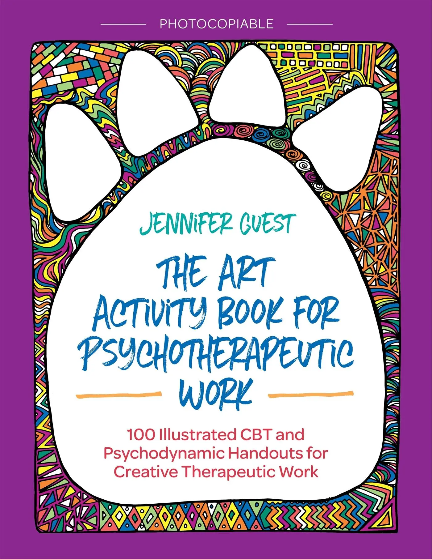 Cover: 9781785923012 | The Art Activity Book for Psychotherapeutic Work | Jennifer Guest