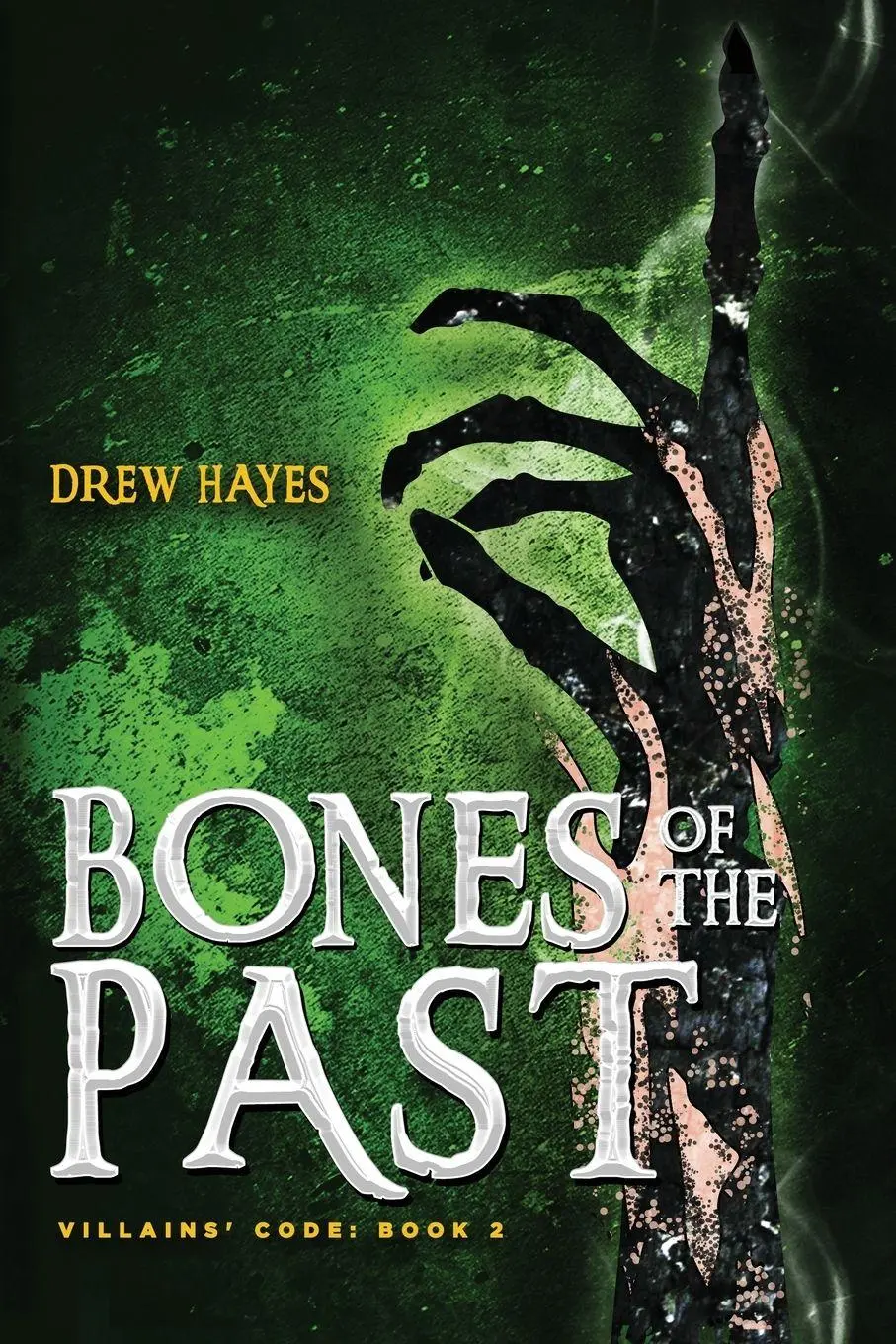 Cover: 9781954453012 | Bones of the Past | Drew Hayes | Taschenbuch | Englisch | 2020