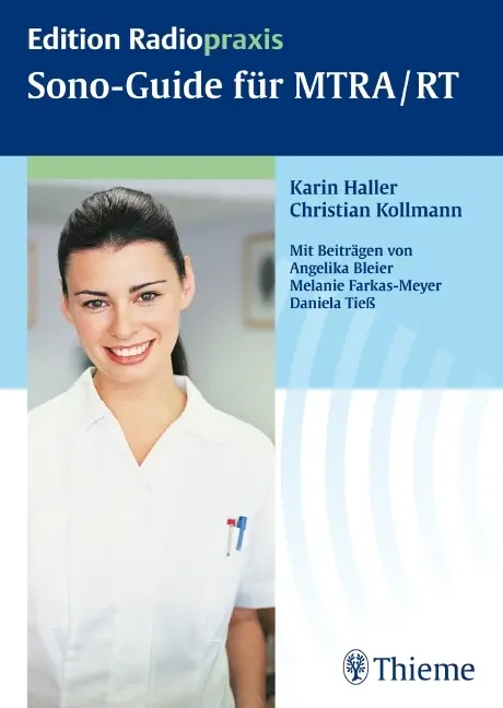 Cover: 9783131463012 | Sono-Guide für MTRA/RT | Karin Haller (u. a.) | Taschenbuch | 112 S.