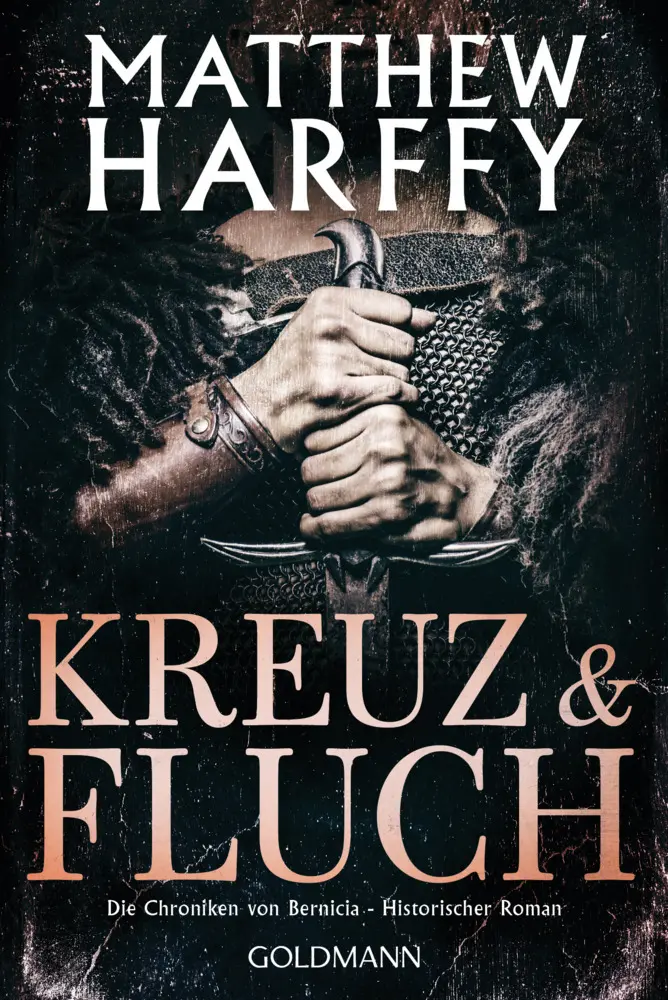 Cover: 9783442493012 | Kreuz und Fluch | Die Chroniken von Bernicia - Historischer Roman