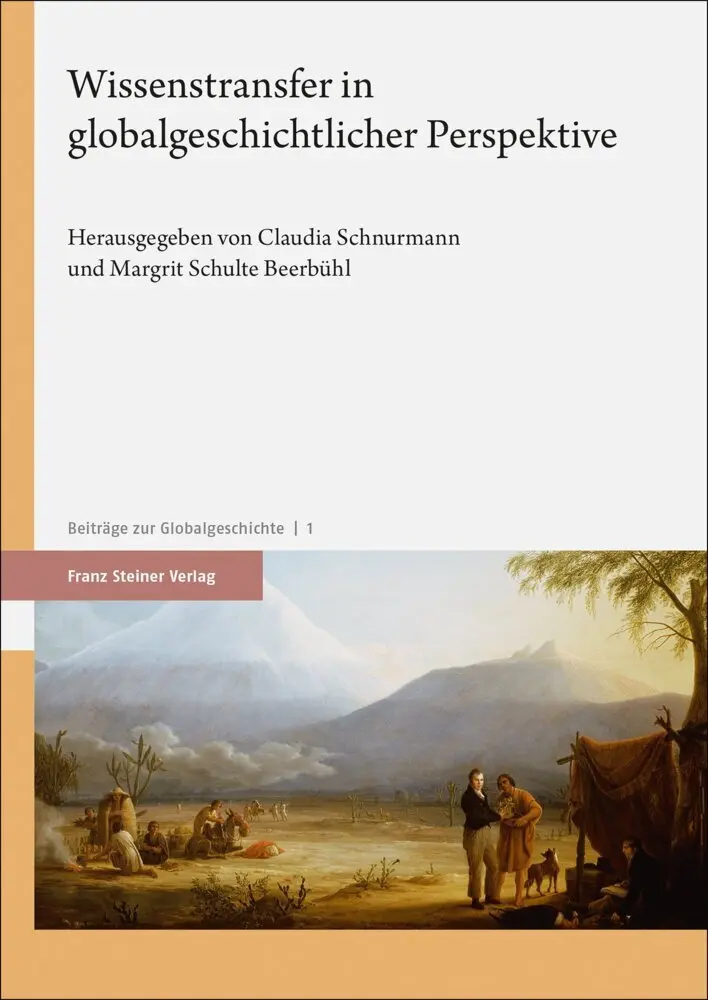 Cover: 9783515133012 | Wissenstransfer in globalgeschichtlicher Perspektive | Taschenbuch