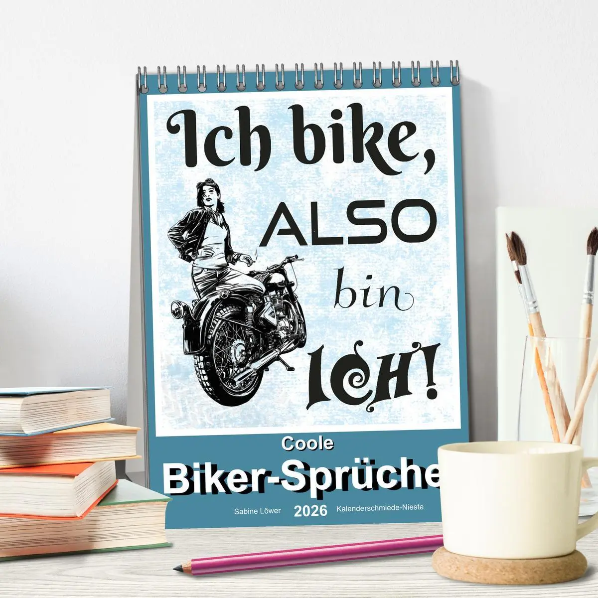 Bild: 9783516363012 | Coole Biker-Sprüche (Tischkalender 2026 DIN A5 hoch), CALVENDO...