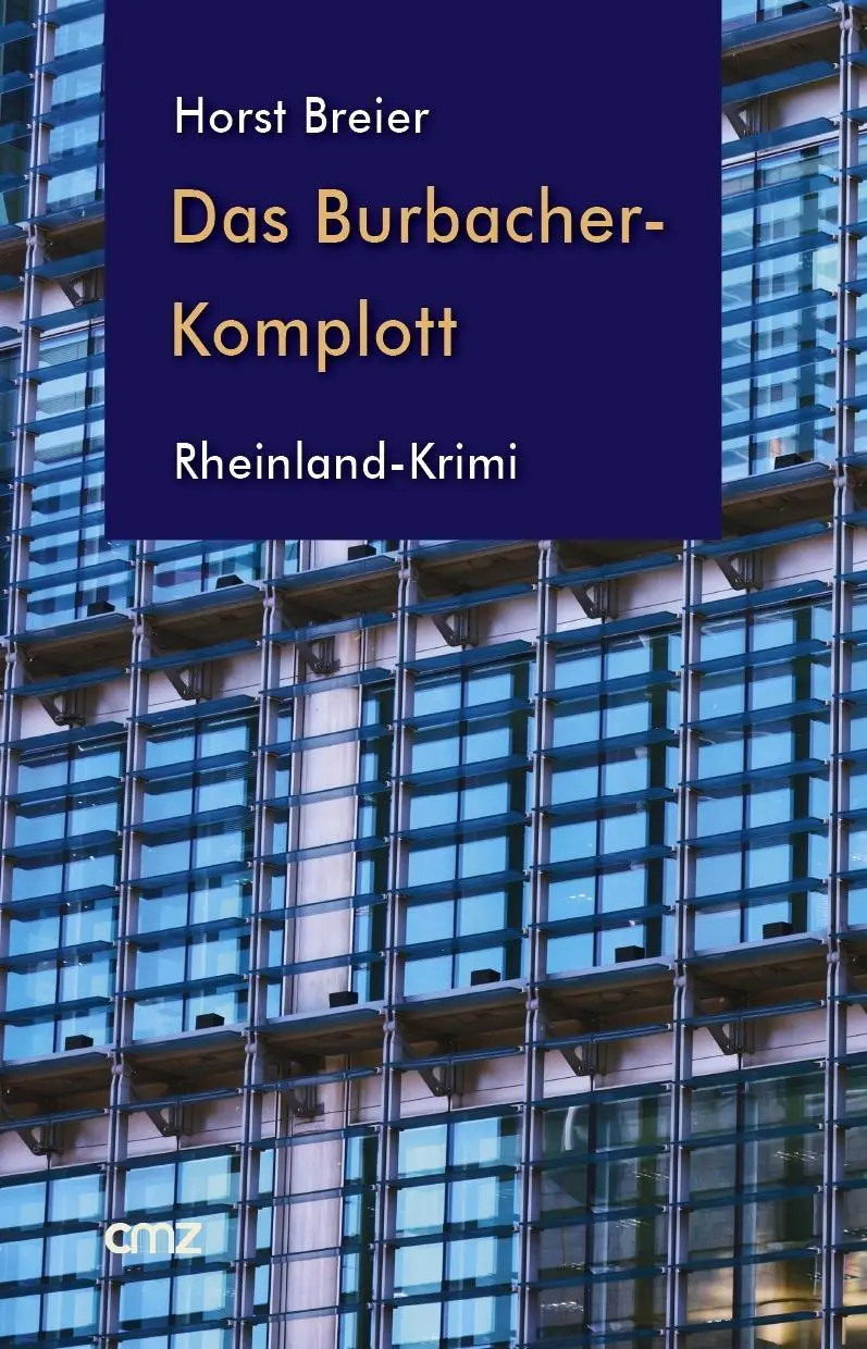 Cover: 9783870623012 | Das Burbacher-Komplott | Rheinland-Krimi | Horst Breier | Taschenbuch