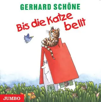 Cover: 9783895923012 | Bis die Katze bellt, 1 CD-Audio | 45 Min. | Gerhard Schöne | Audio-CD