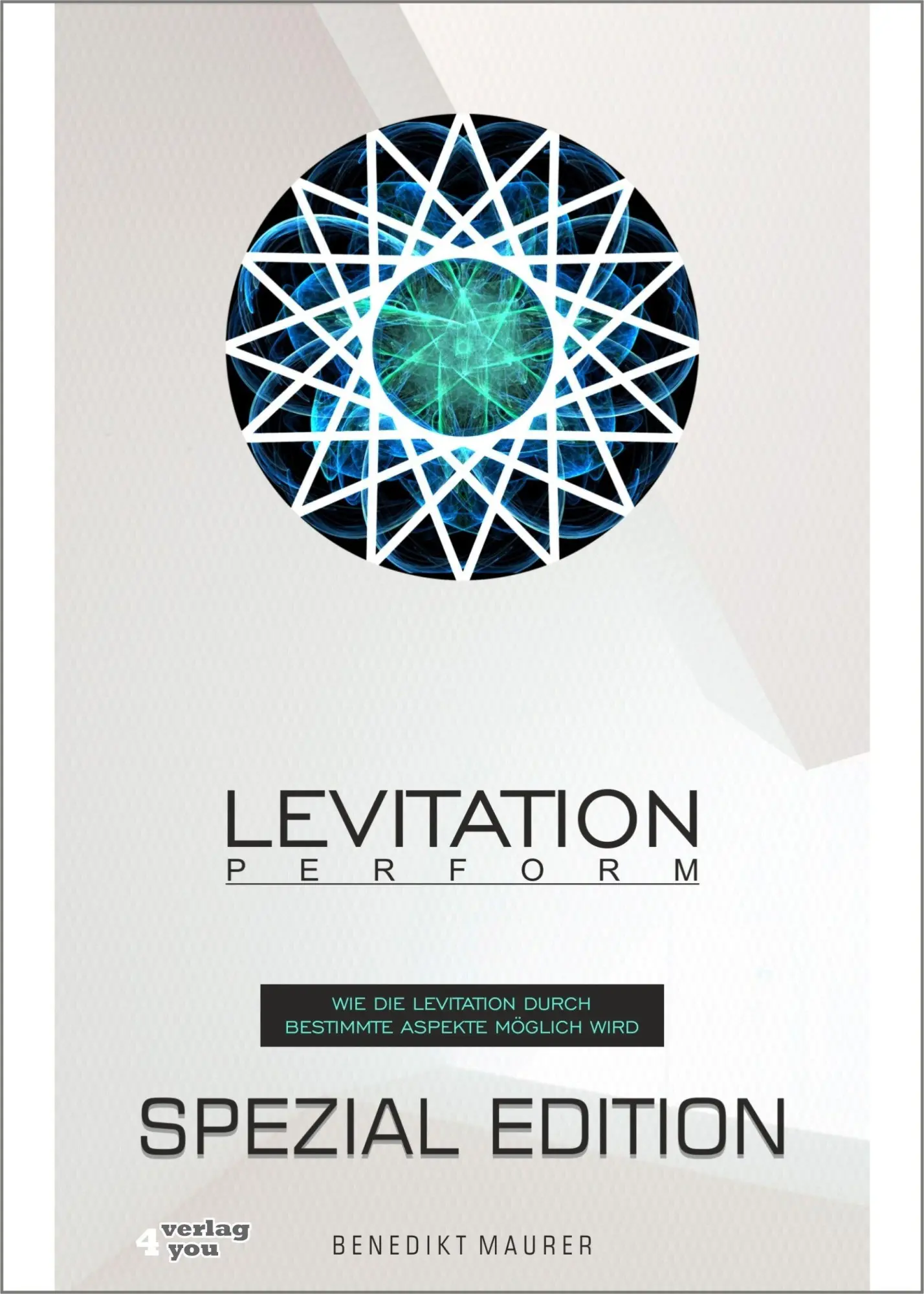 Cover: 9783947183012 | Levitation PERFORM - Spezial Edition | Benedikt Maurer | Buch | 2024