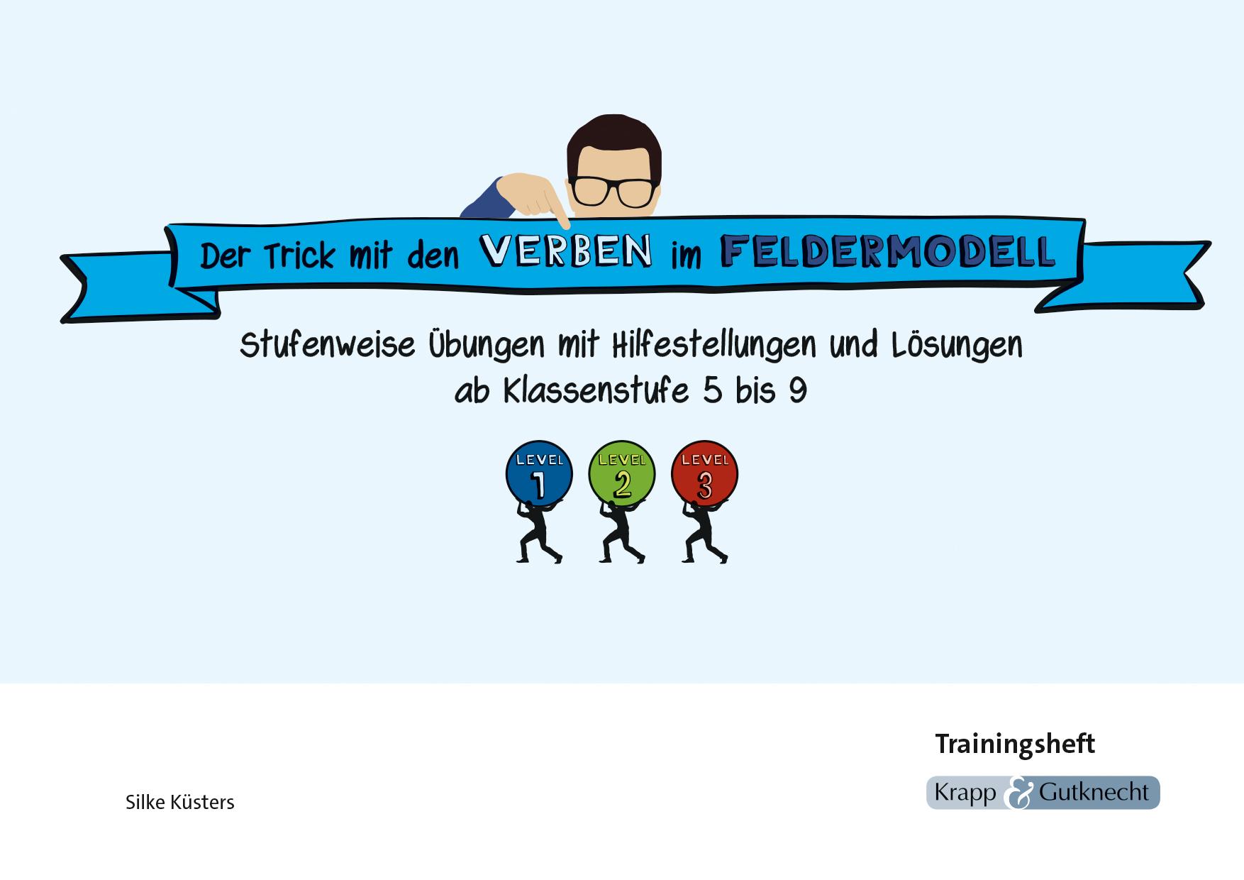 Cover: 9783963233012 | Der Trick mit den Verben im Feldermodell - Trainingsheft | Küsters