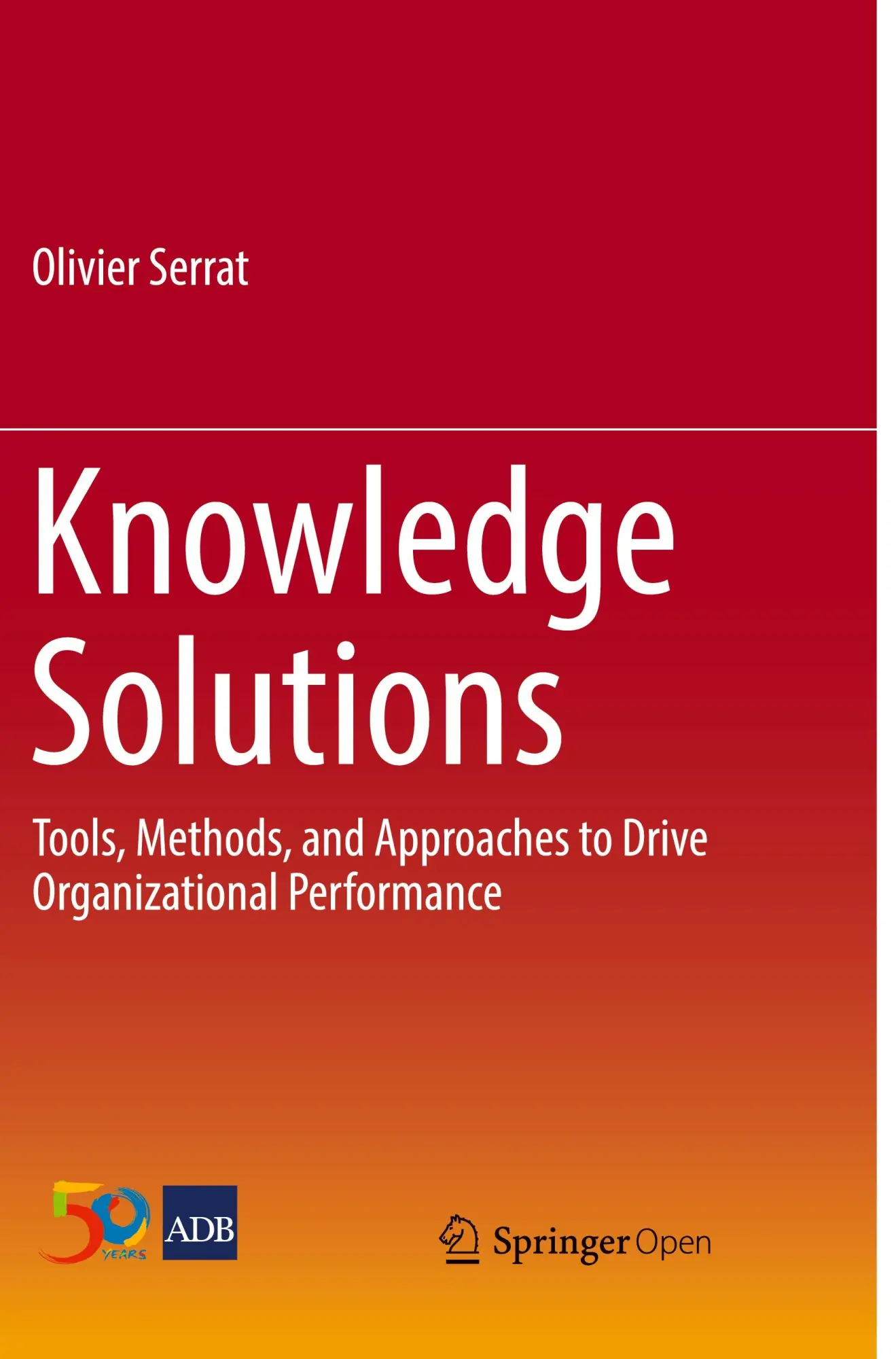 Cover: 9789811093012 | Knowledge Solutions | Olivier Serrat | Taschenbuch | Paperback | xvi