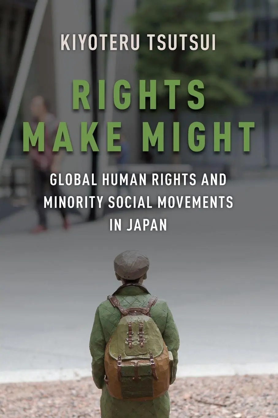 Cover: 9780190853112 | Rights Make Might | Kiyoteru Tsutsui | Taschenbuch | Englisch | 2018