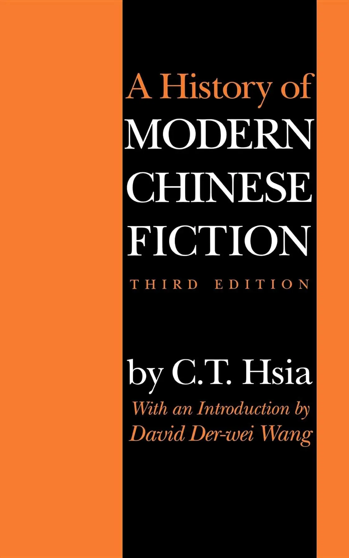 Cover: 9780253213112 | A History of Modern Chinese Fiction, Third Edition | C. T. Hsia | Buch